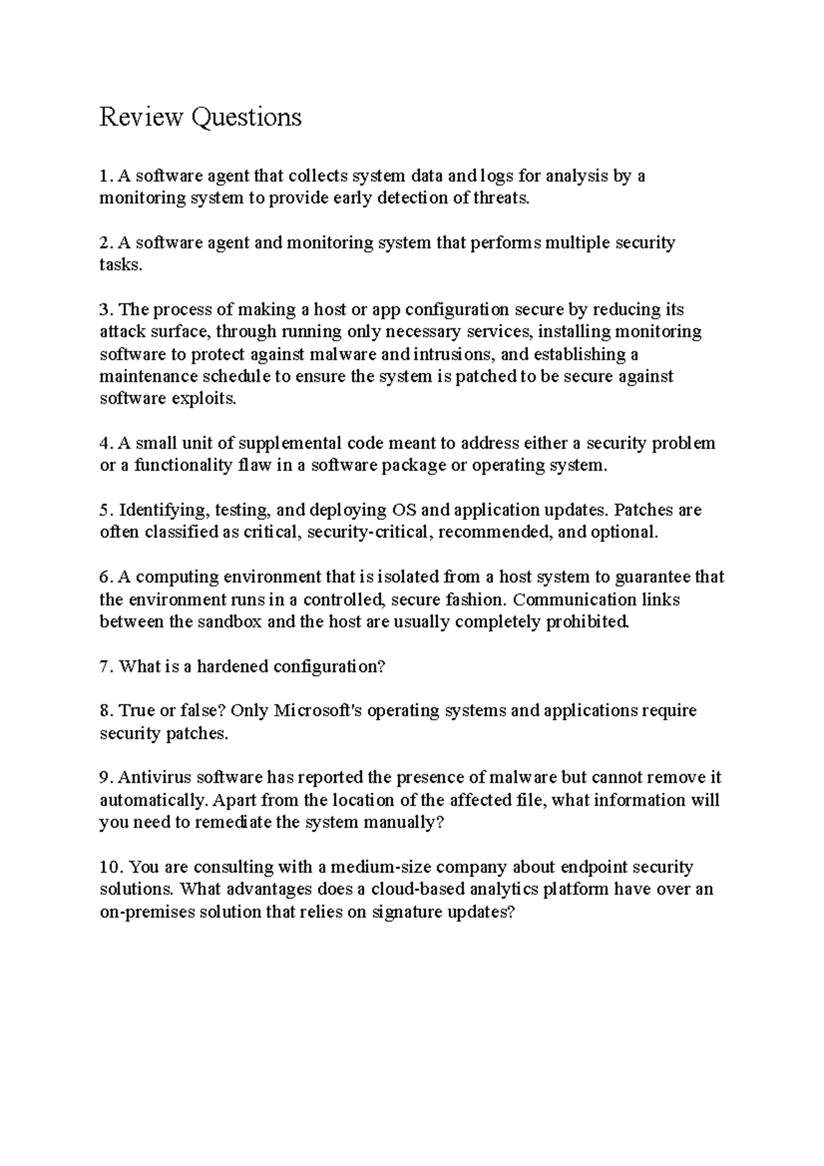 Implementing Endpoint Security Review Questions Review Questions A