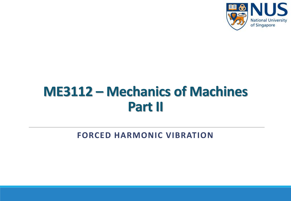 me2115-forced-vibration-me3112-mechanics-of-machines-part-ii