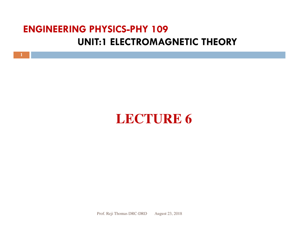 Unit 1 EM Theory Lecture 6 - LECTURE 6 1 2 - Studocu