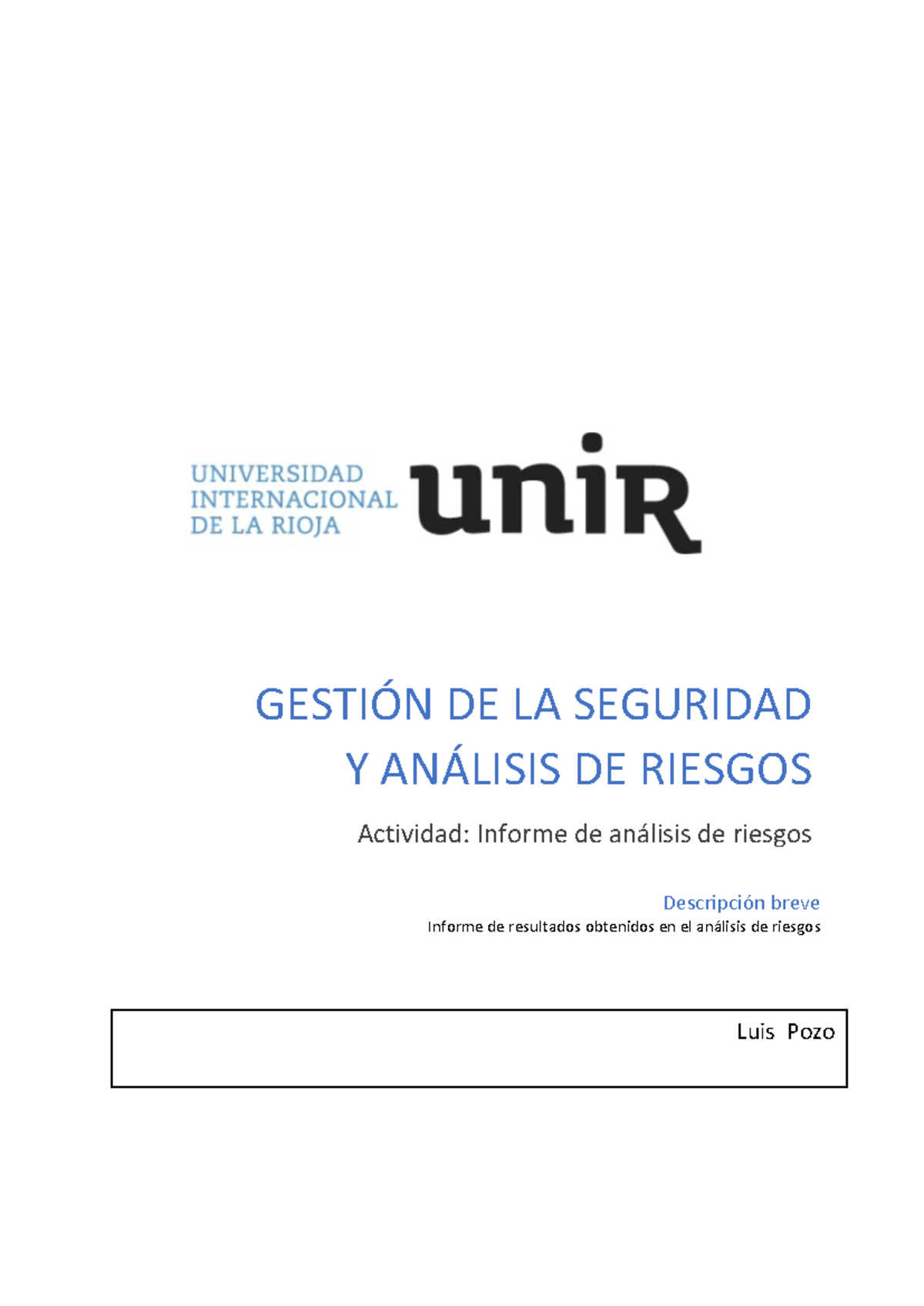 GestióN DE LA Seguridad Y ANÁ Lisis DE Riesgos - GESTIÓN DE LA ...