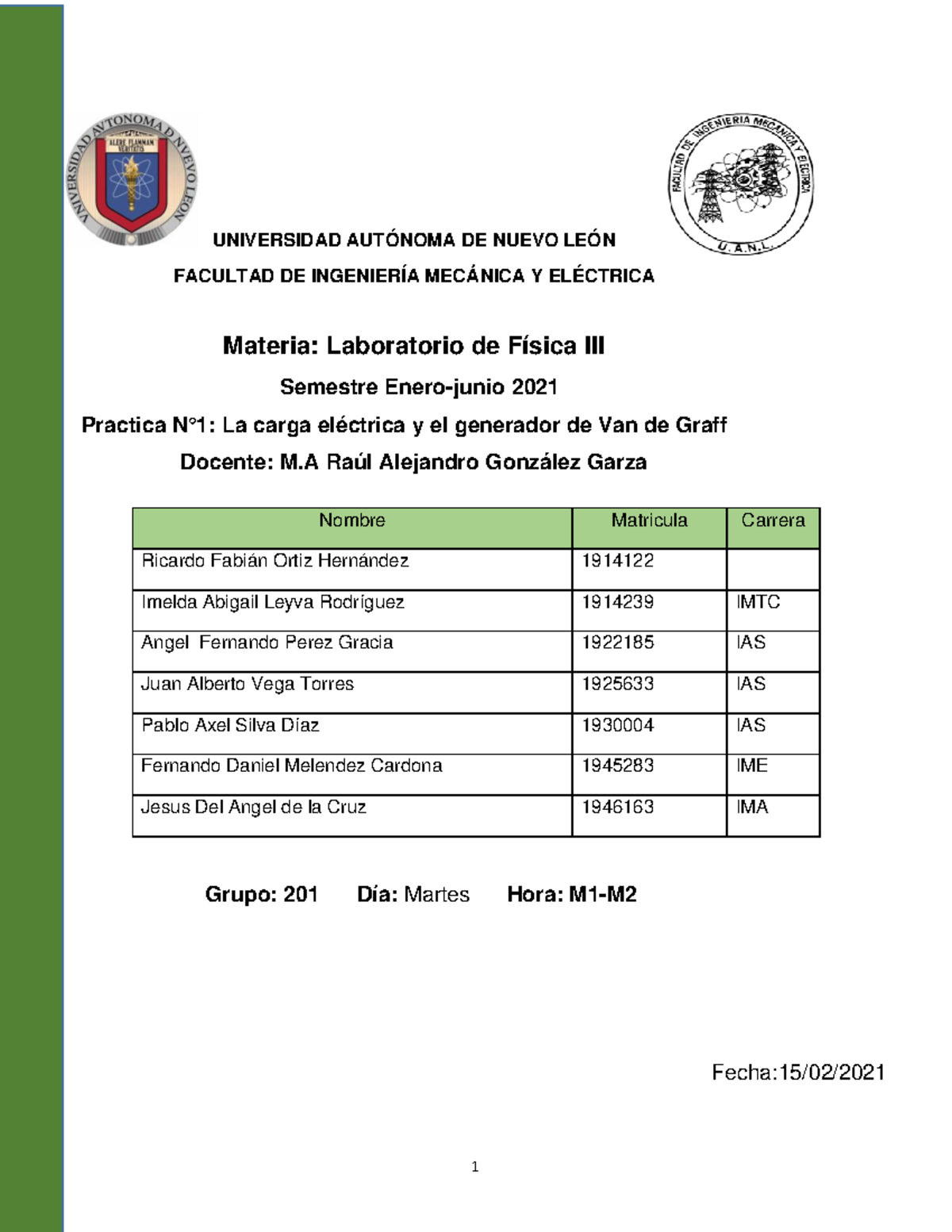 Lab Fisica III- 20 Practica 1 - UNIVERSIDAD AUTÓNOMA DE NUEVO LEÓN ...