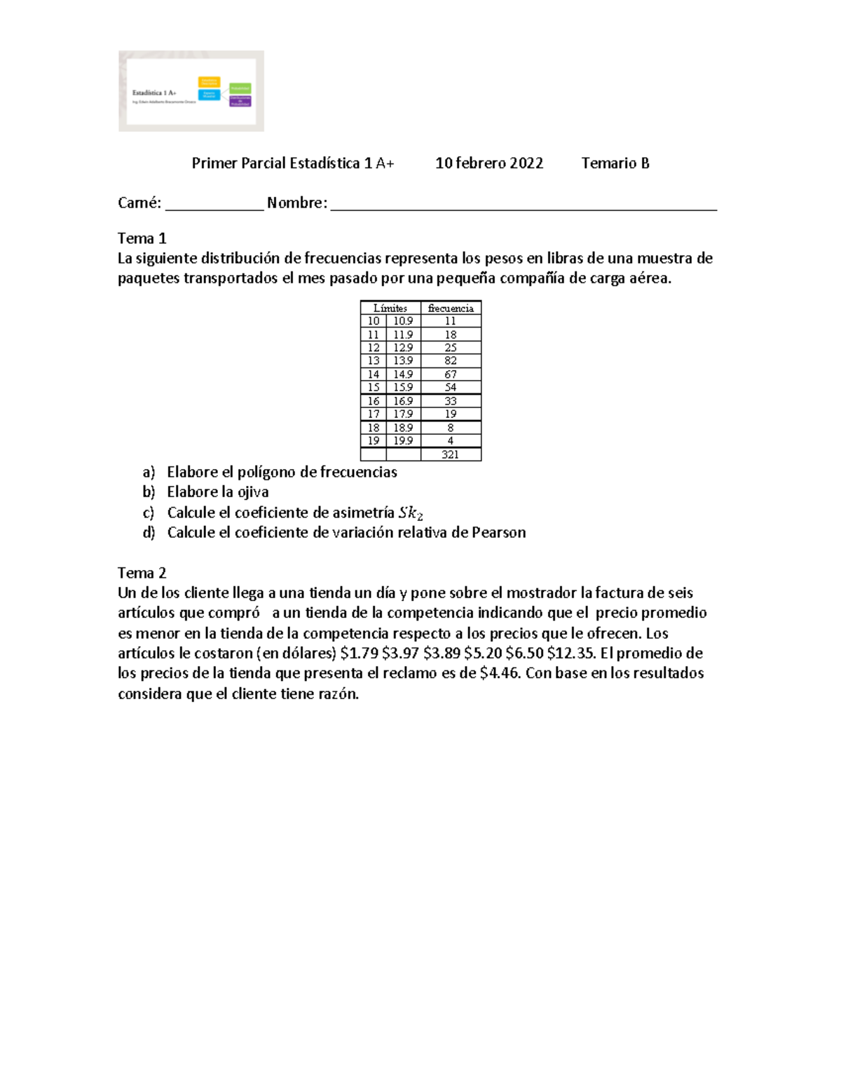 TB PP E1 A+ - examen - Primer Parcial Estadística 1 A+ 10 febrero 2022 ...