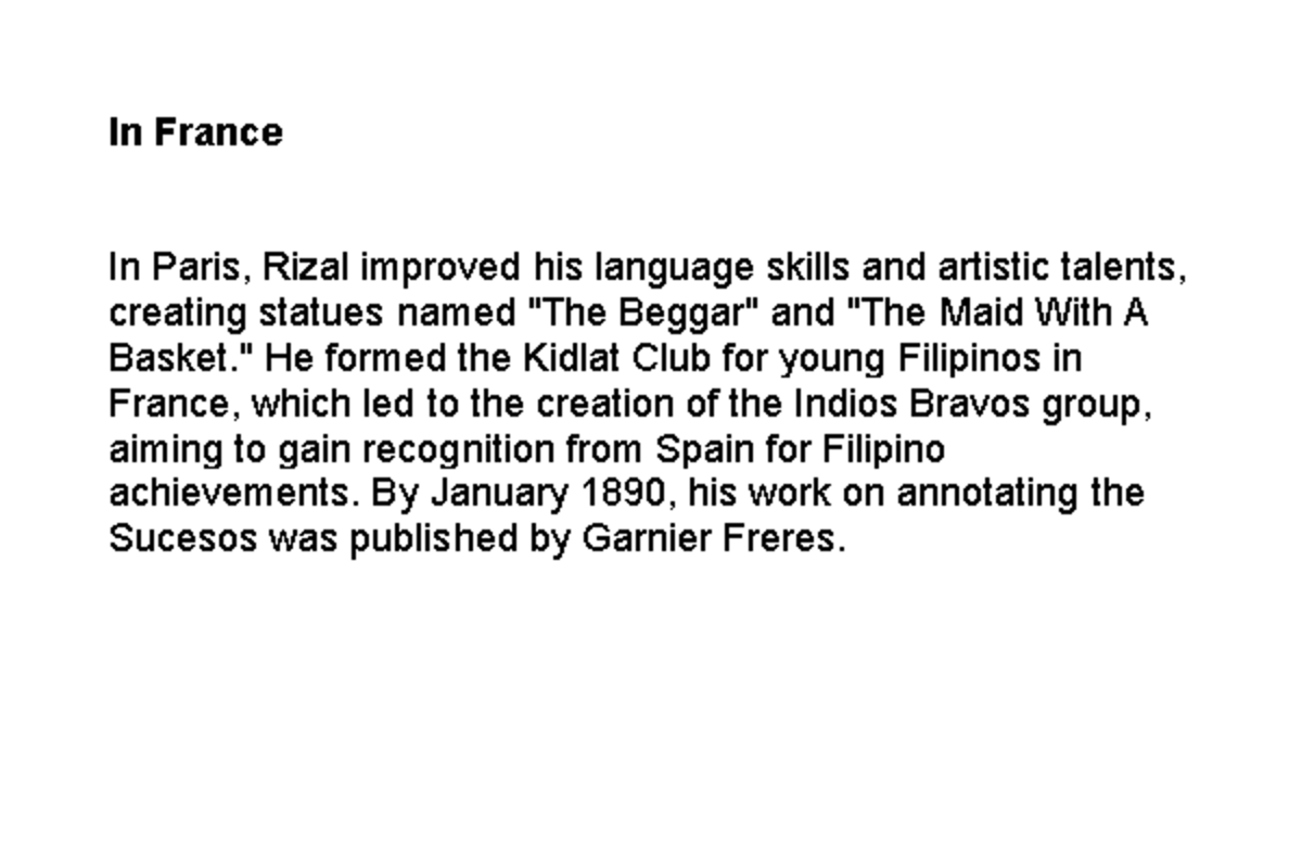 Rizal 3 - In France In Paris, Rizal improved his language skills and ...