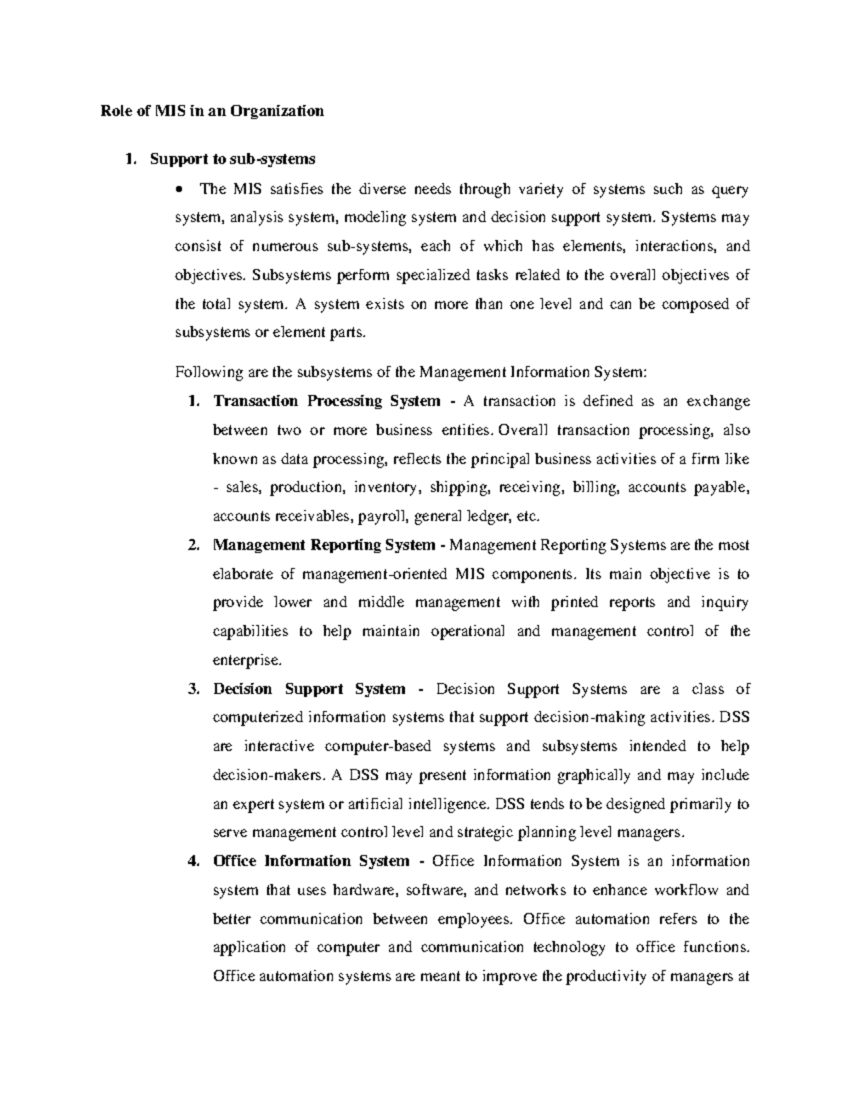 Role Of MIS In An Organization Support To Sub systems The MIS 