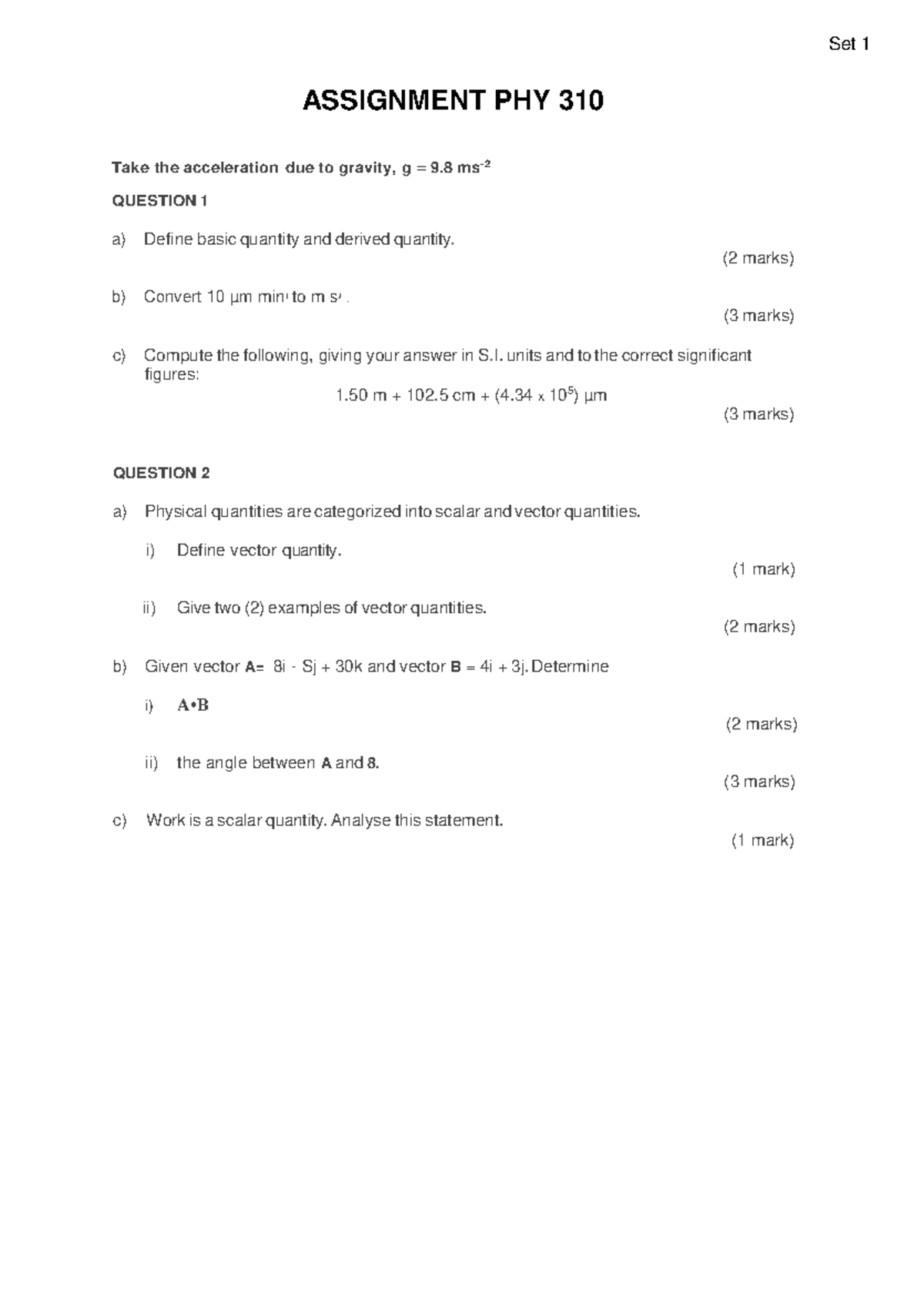 SET 1 G1 - Tutorial Phy 110 No 1 - ASSIGNMENT PHY 310 Take The ...