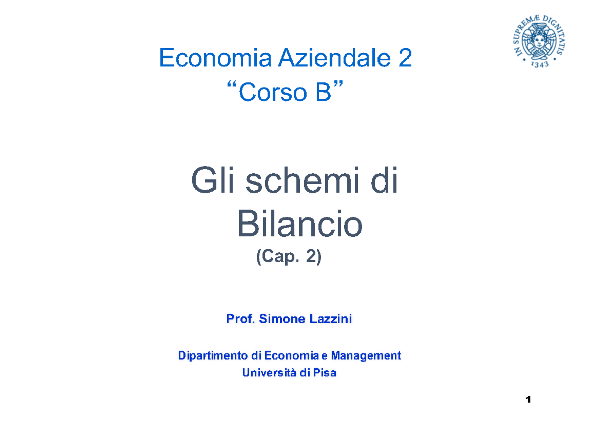 1.2 Gli Schemi Di Bilancio - Economia Aziendale 2 “Corso B” Gli Schemi ...