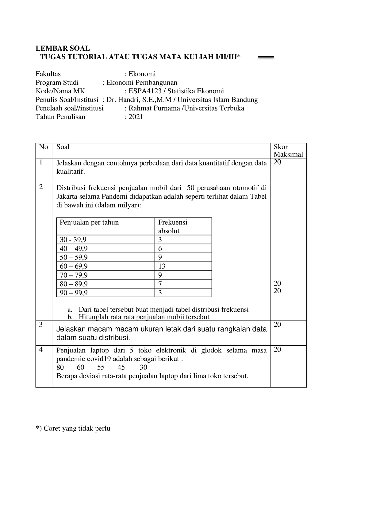 Abdian Luhur T1 Statistika Ekonomi - LEMBAR SOAL TUGAS TUTORIAL ATAU ...