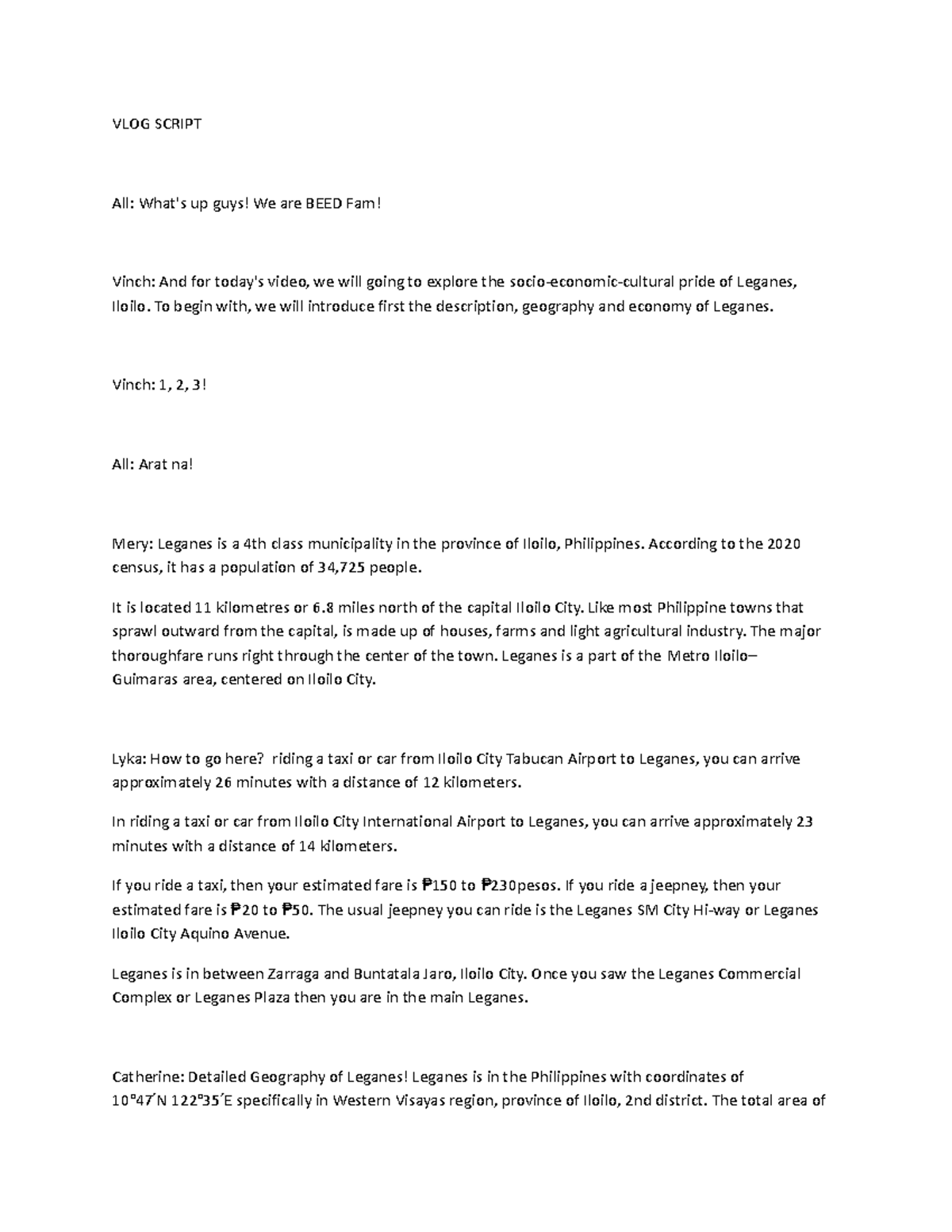 VLOG Script - Hsh - VLOG SCRIPT All: What's up guys! We are BEED Fam ...