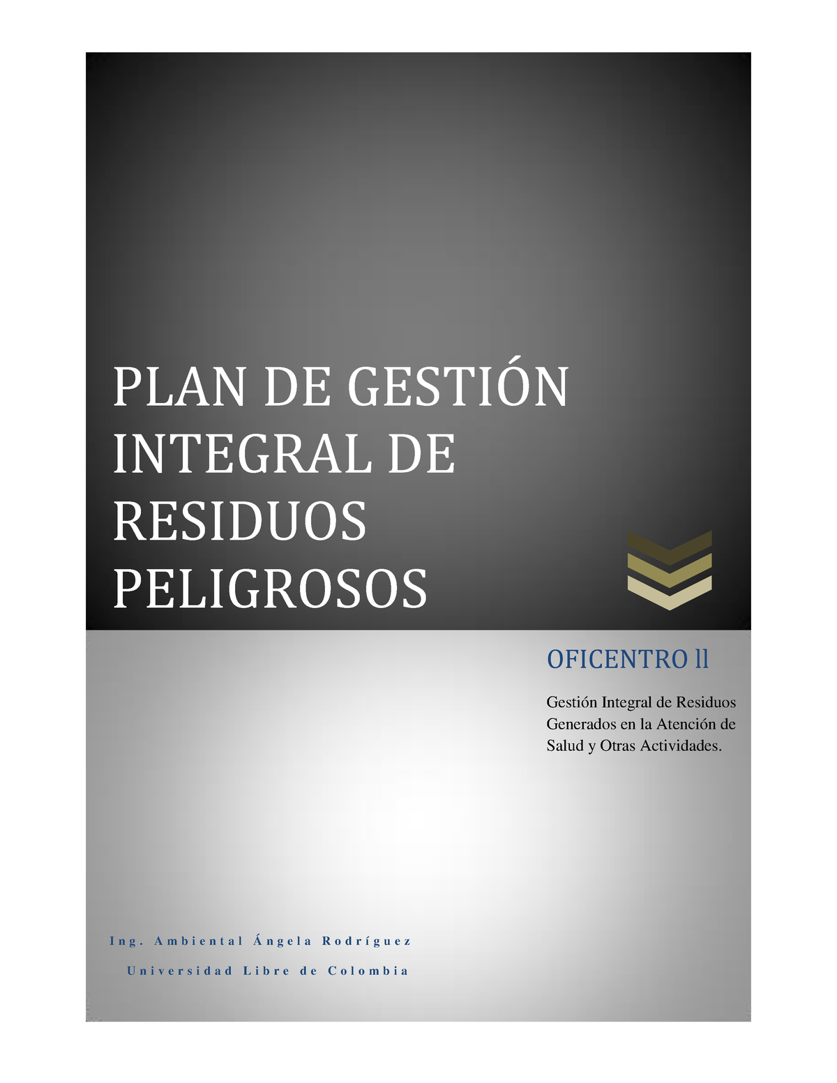 Plan De Gesti N Integral De Residuos Peligrosos Oficentro Ll Plan De Gestin Integral De