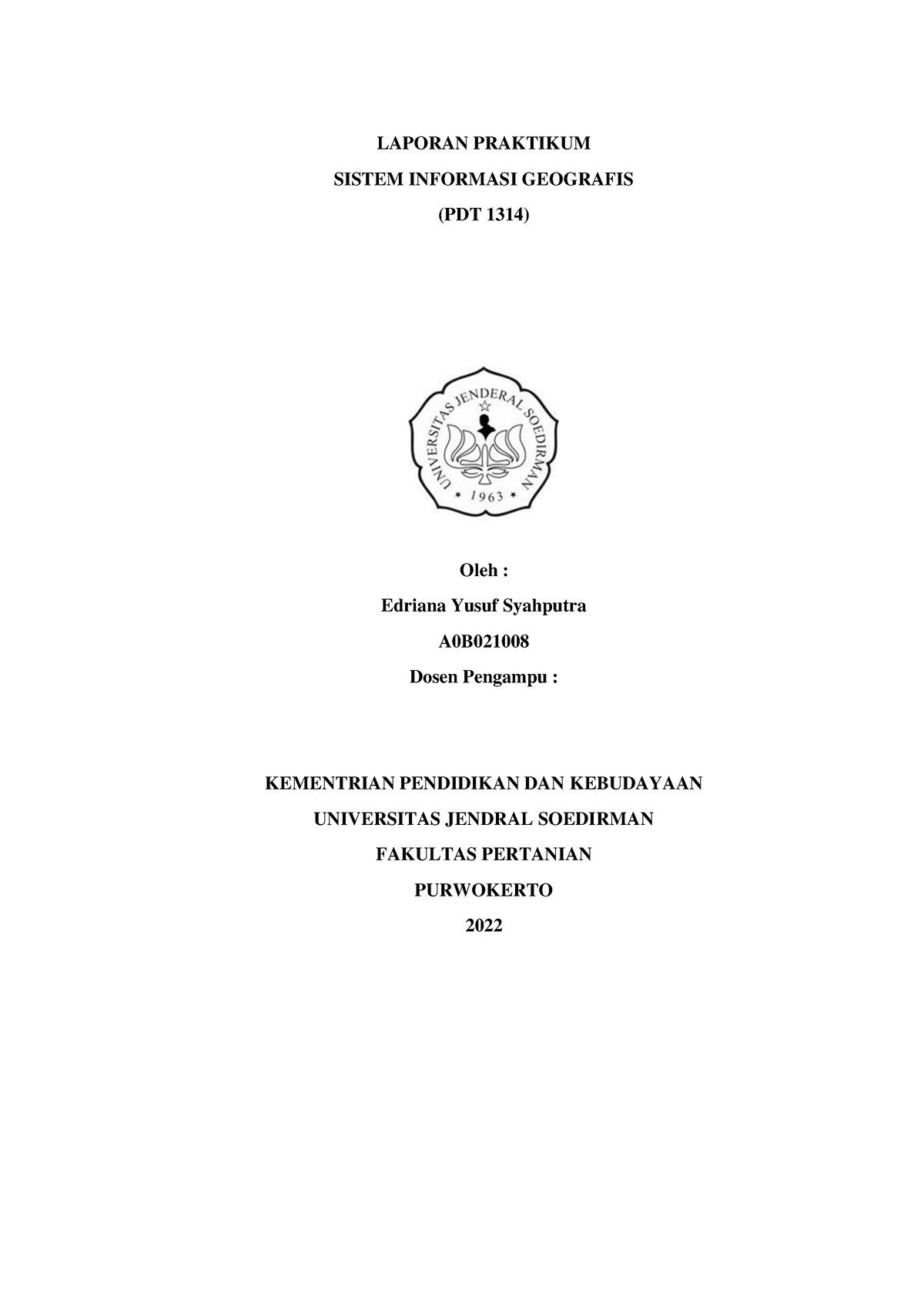 A0B021008 Edriana Yusuf Syahputra Laporan Sistem Informasi Geografis ...