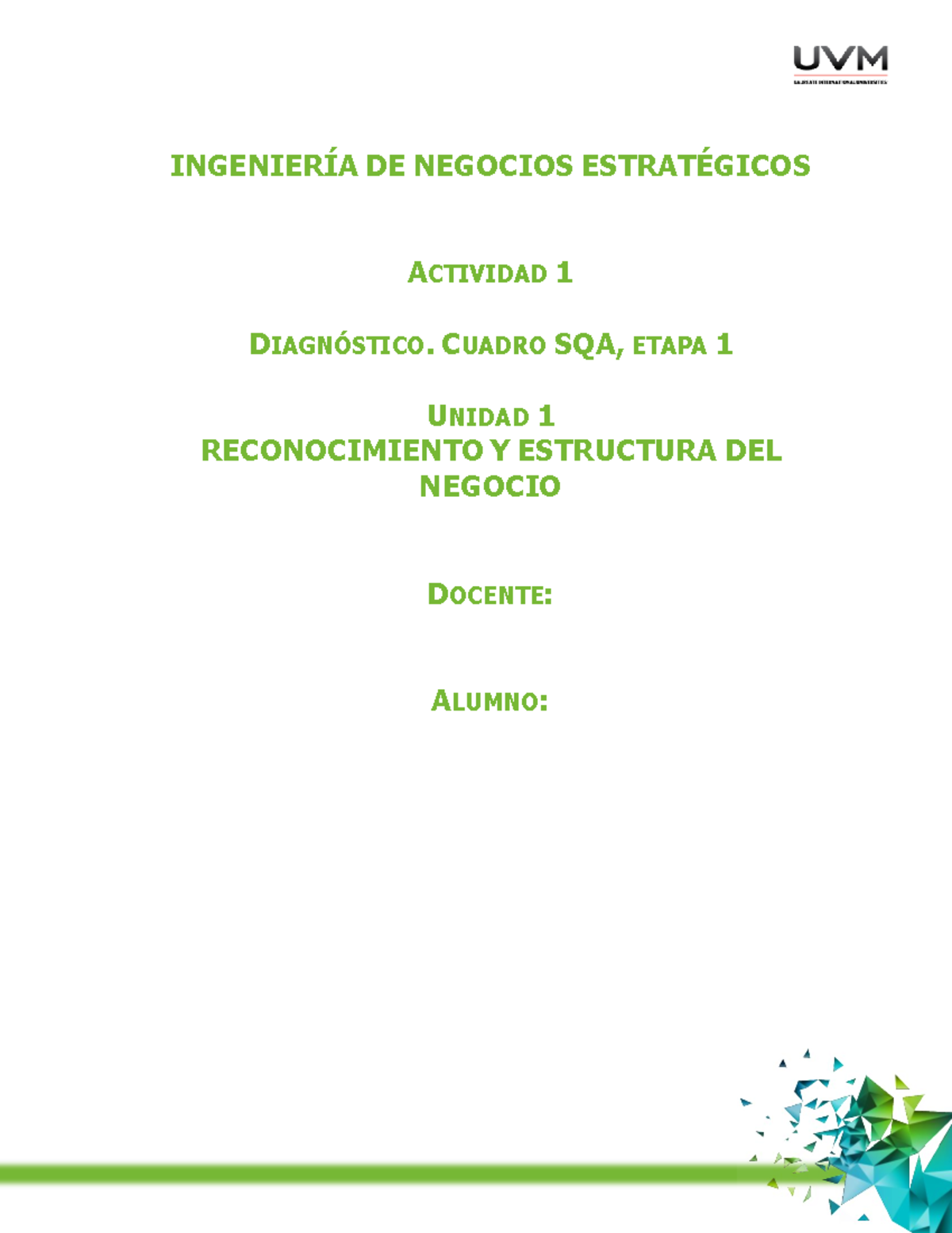 Cuadro SQA E1 - INGENIERÍA DE NEGOCIOS ESTRATÉGICOS ACTIVIDAD 1 ...