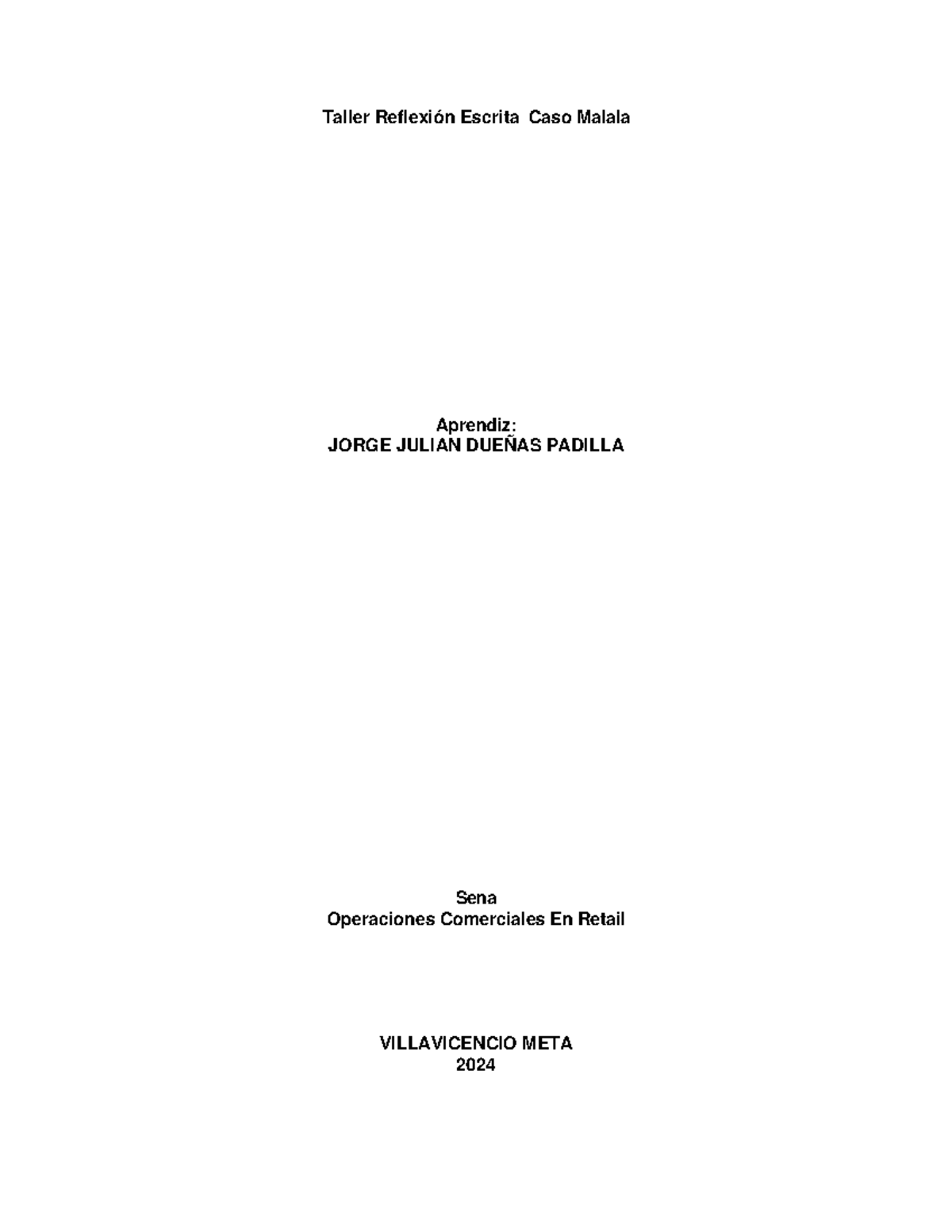 Taller Escrito Malala Taller Reflexión Escrita Caso Malala Aprendiz