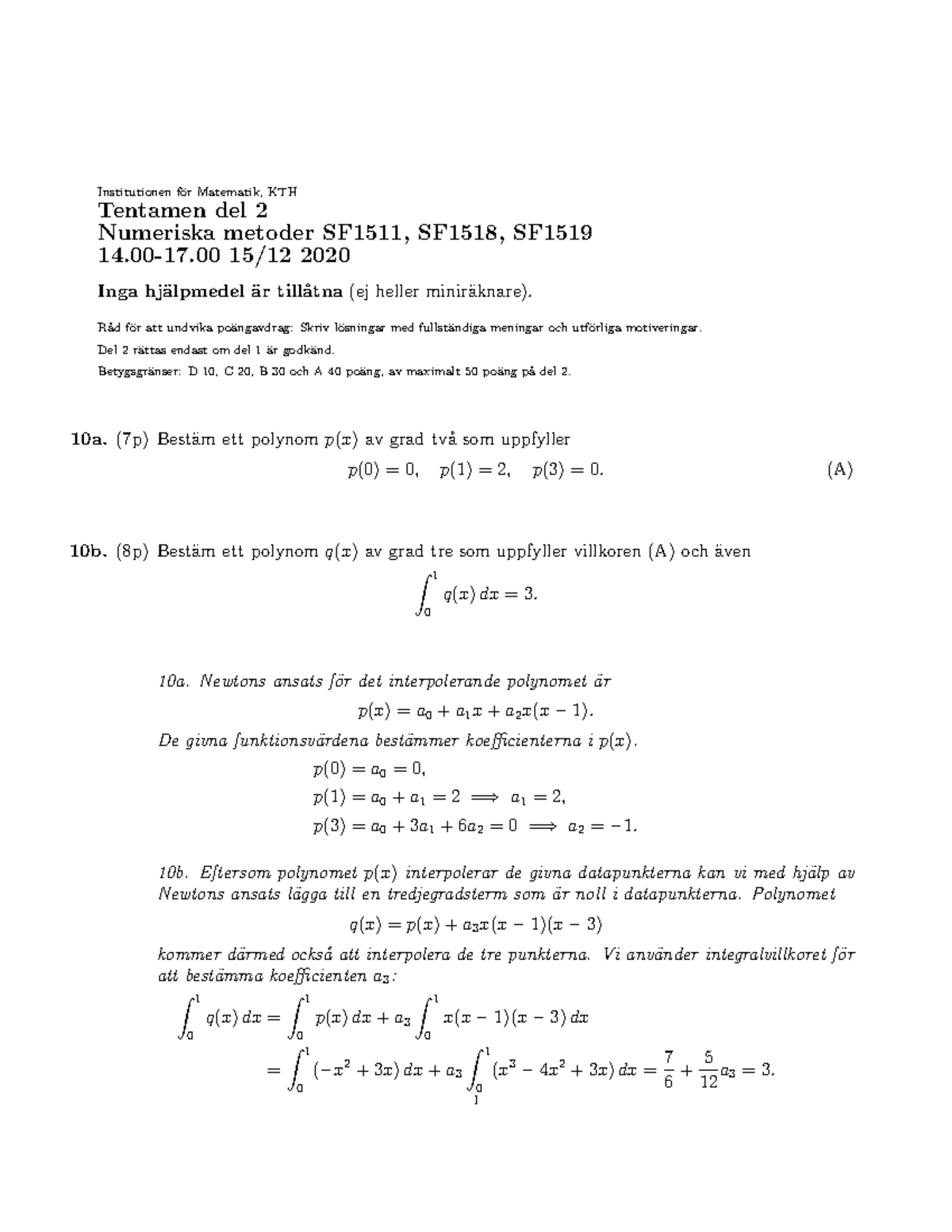 Lösning Tenta 2020-12-15 Del2 - Institutionen F ̈or Matematik, KTH ...