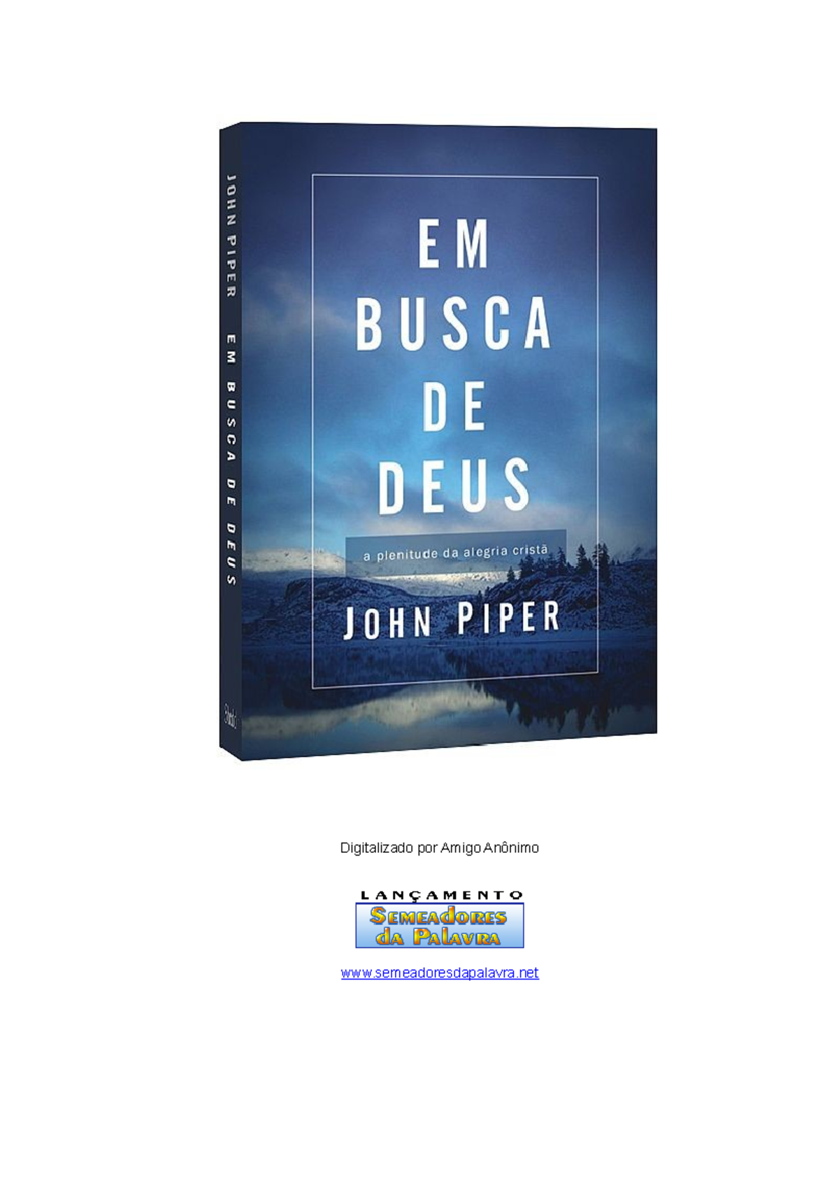 Em busca de deus john piper - Digitalizado por Amigo Anônimo ...