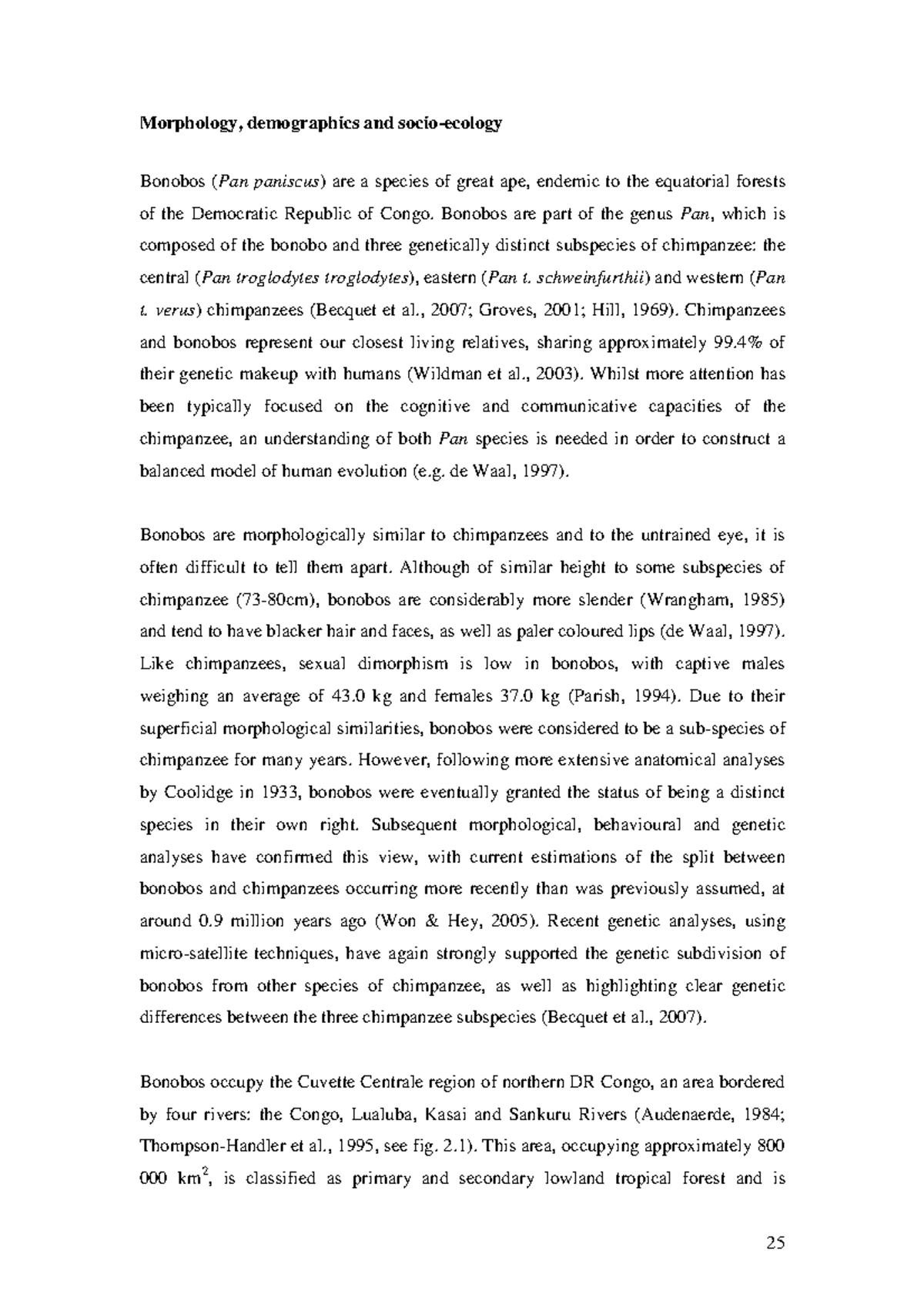 Vocal Communication IN Bonobos (PAN 7 - Morphology, demographics and ...