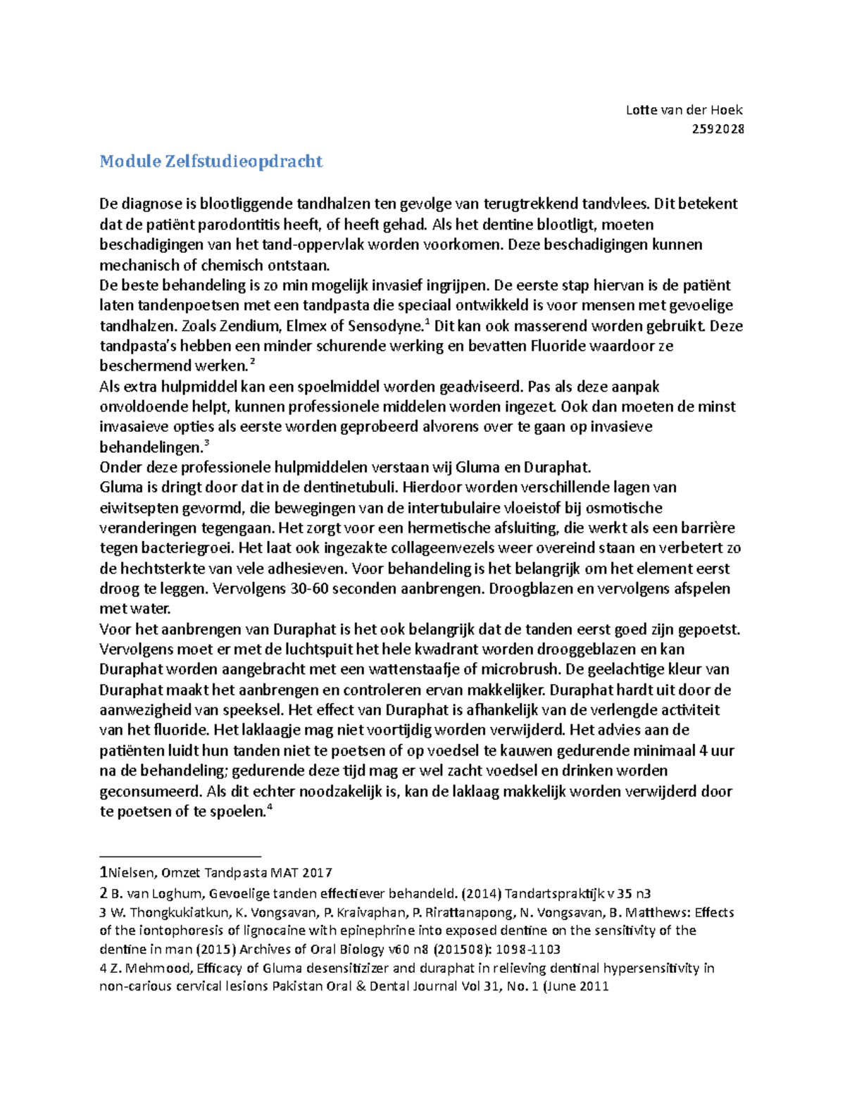 Zelfstudieoprdacht Gevoelige Tandhalzen - Lotte Van Der Hoek 2592028 ...