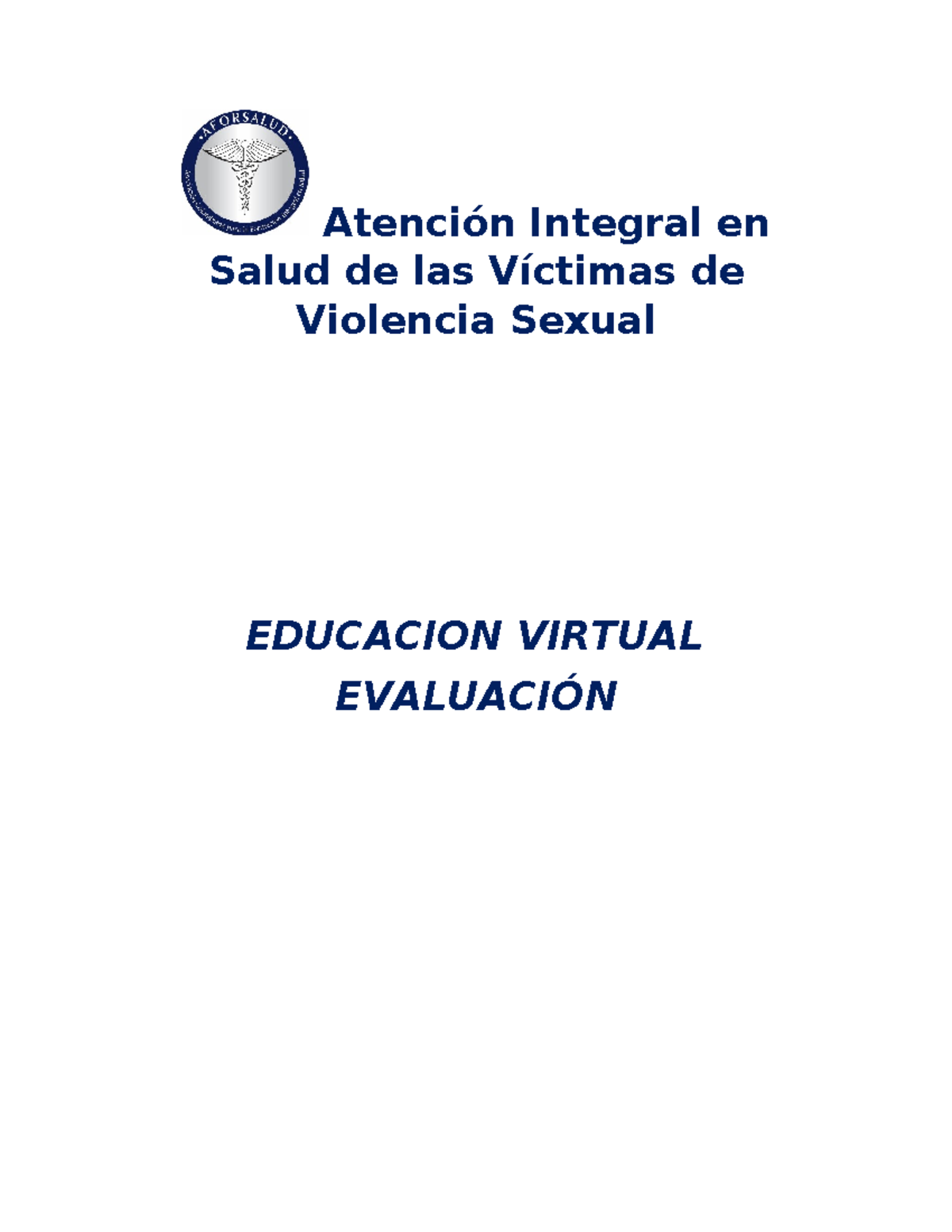 1 Evaluacion Atencion Integral A Victimas DE Violencia Sexual ...