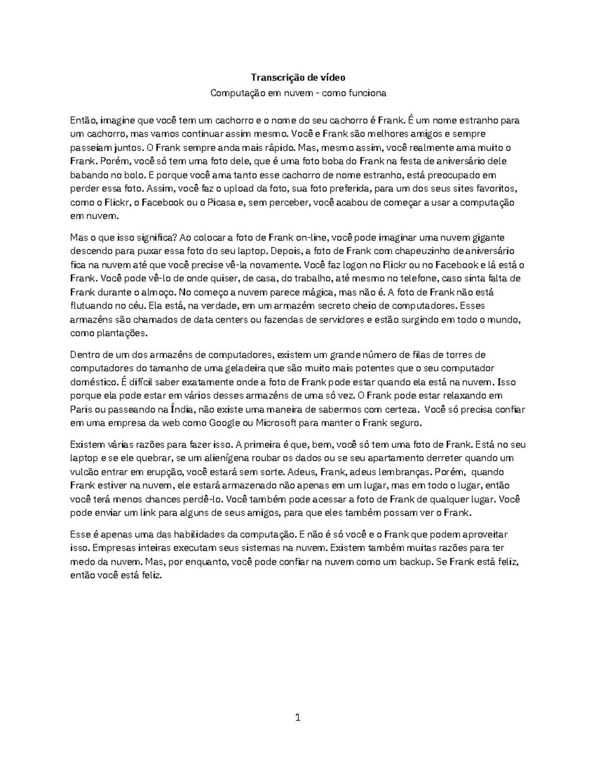 Cloud Computing How it all works Transcript ptBR 1 Transcrição de