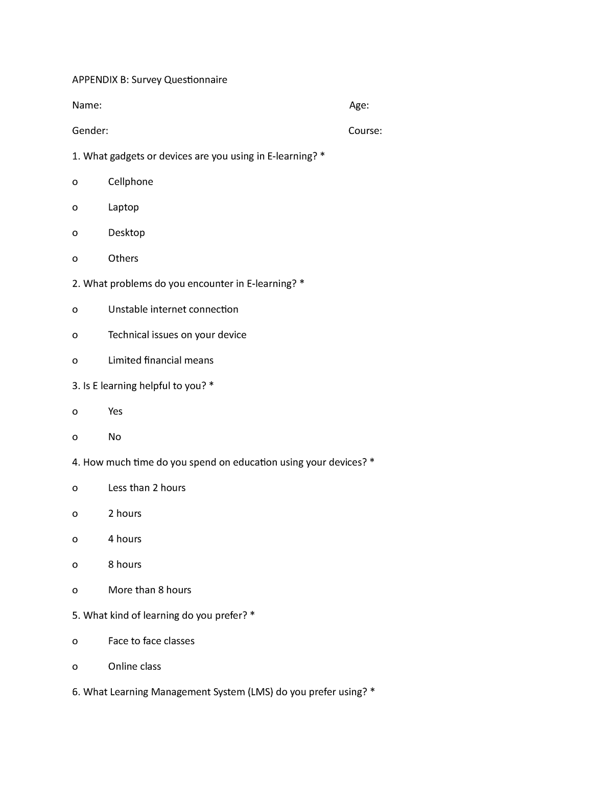 Appendix B - APPENDIX B: Survey Questionnaire Name: Age: Gender: Course ...