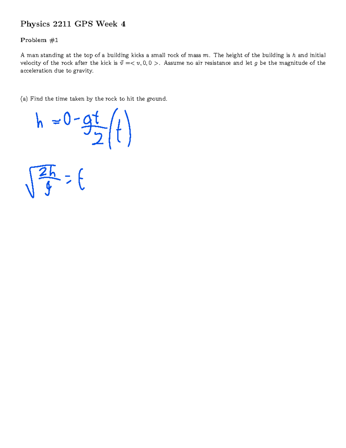 Group Problem Solving w4 - Physics 2211 GPS Week 4 Problem # A man ...