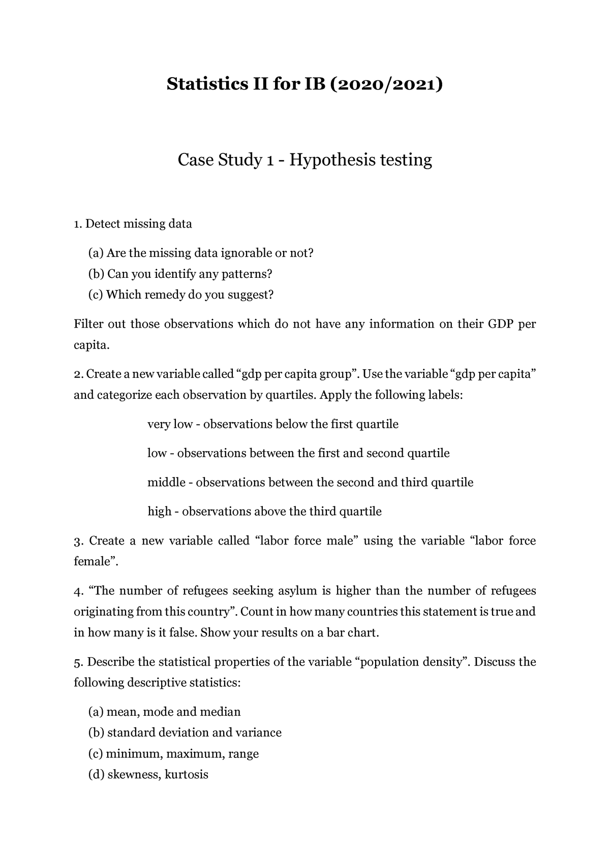 Case Study 1 Questions Statistics Ii For Ib 2020 2021 Case Study 1 Hypothesis Testing Detect Studeersnel