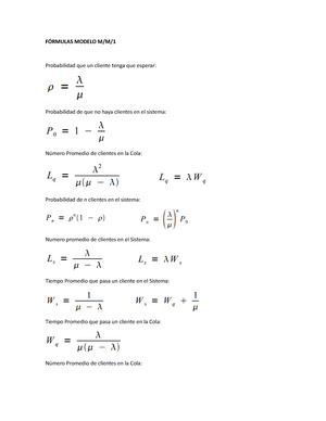 Fórmulas Modelo MM1 Y Ejercicios - FÓRMULAS MODELO M/M/ Probabilidad que un  cliente tenga que - Studocu