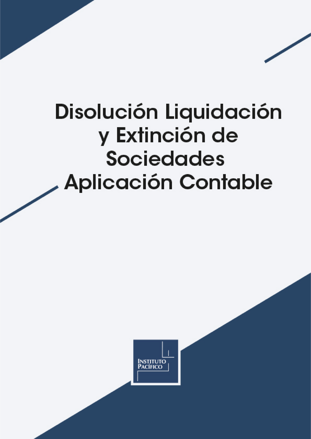 Disolución Liquidación Y Extinción De Sociedades Aplicación Contable ...