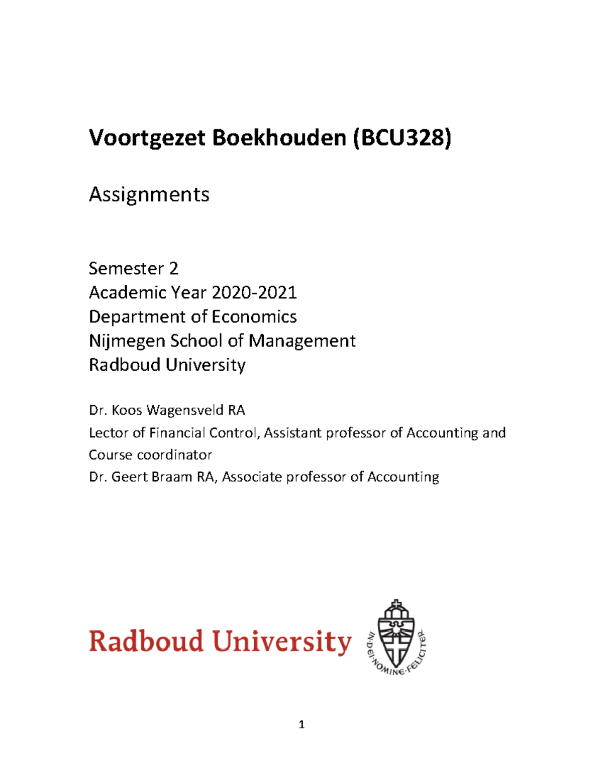 VBH Assignments-1 - Voortgezet Boekhouden (BCU328) Assignments Semester ...