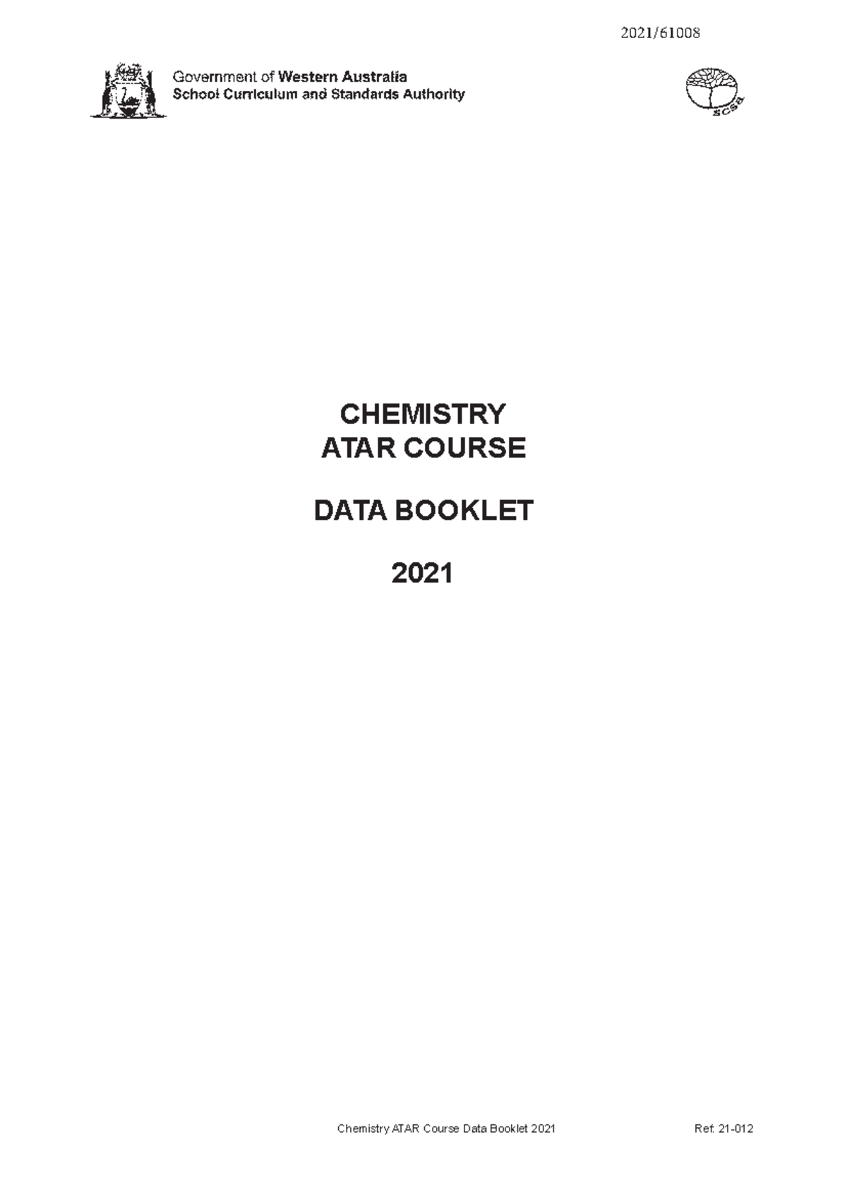 2021 CHE Data Book - Chemistry - CHEMISTRY ATAR COURSE DATA BOOKLET ...