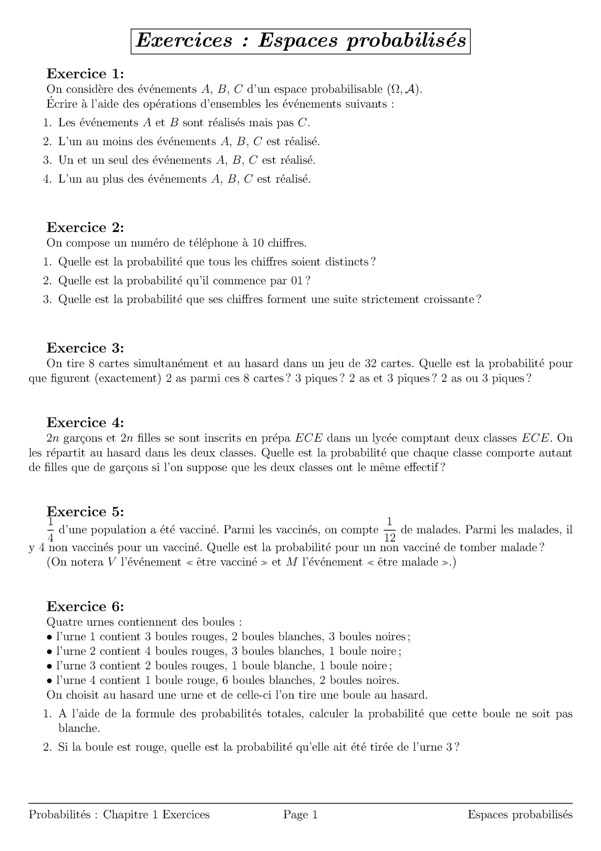 Proba Chap 1Exo - Exercices : Espaces Probabilis ́es Exercice 1: On ...