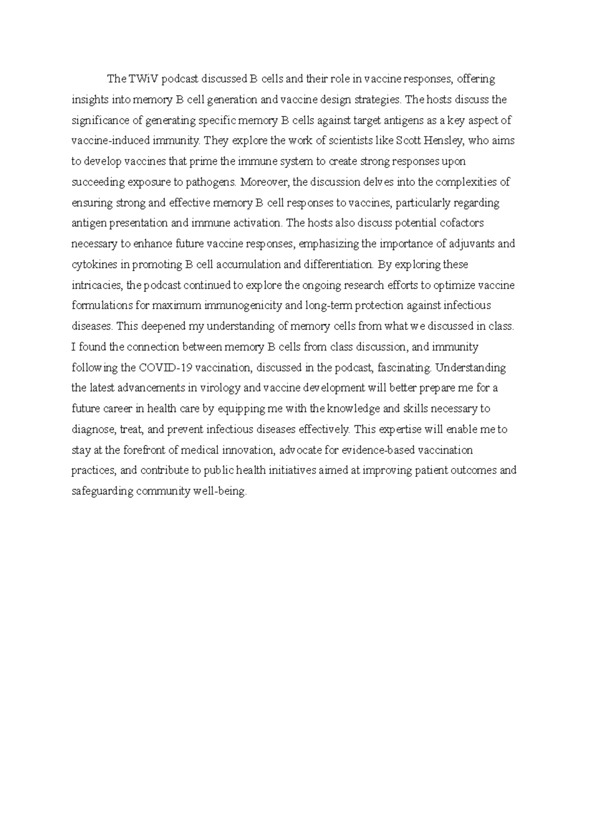 Unit 2 microbio beyond class - The TWiV podcast discussed B cells and ...