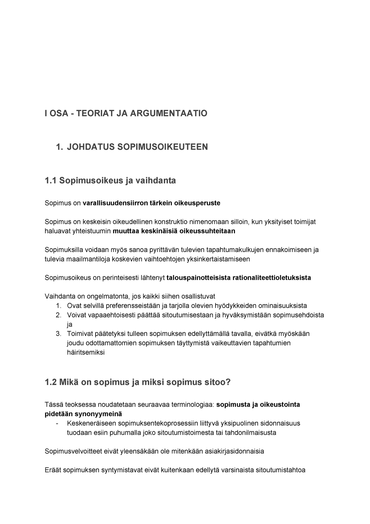 Sopimusoikeus (2006 ) Vanha - I OSA TEORIAT JA ARGUMENTAATIO 1. JOHDATUS  SOPIMUSOIKEUTEEN 1 - Studocu