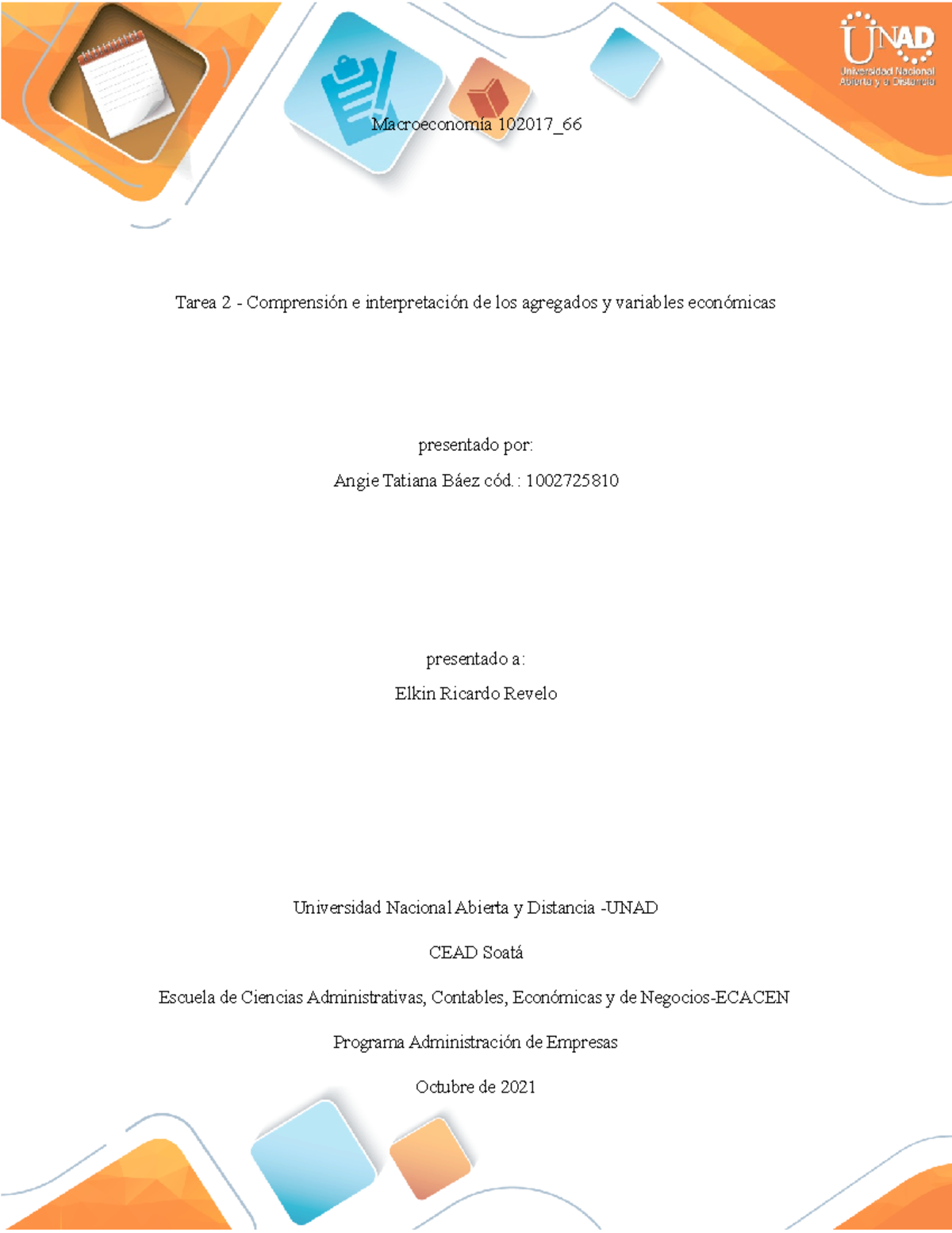 Macroeconomía Tarea 2 - Macroeconomía 102017_ Tarea 2 - Comprensión E ...