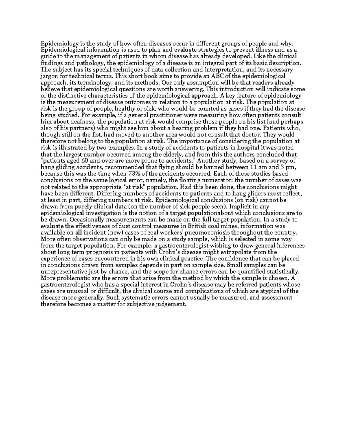 Chapter 1 What is epidemiology Epidemiology is the study of how often