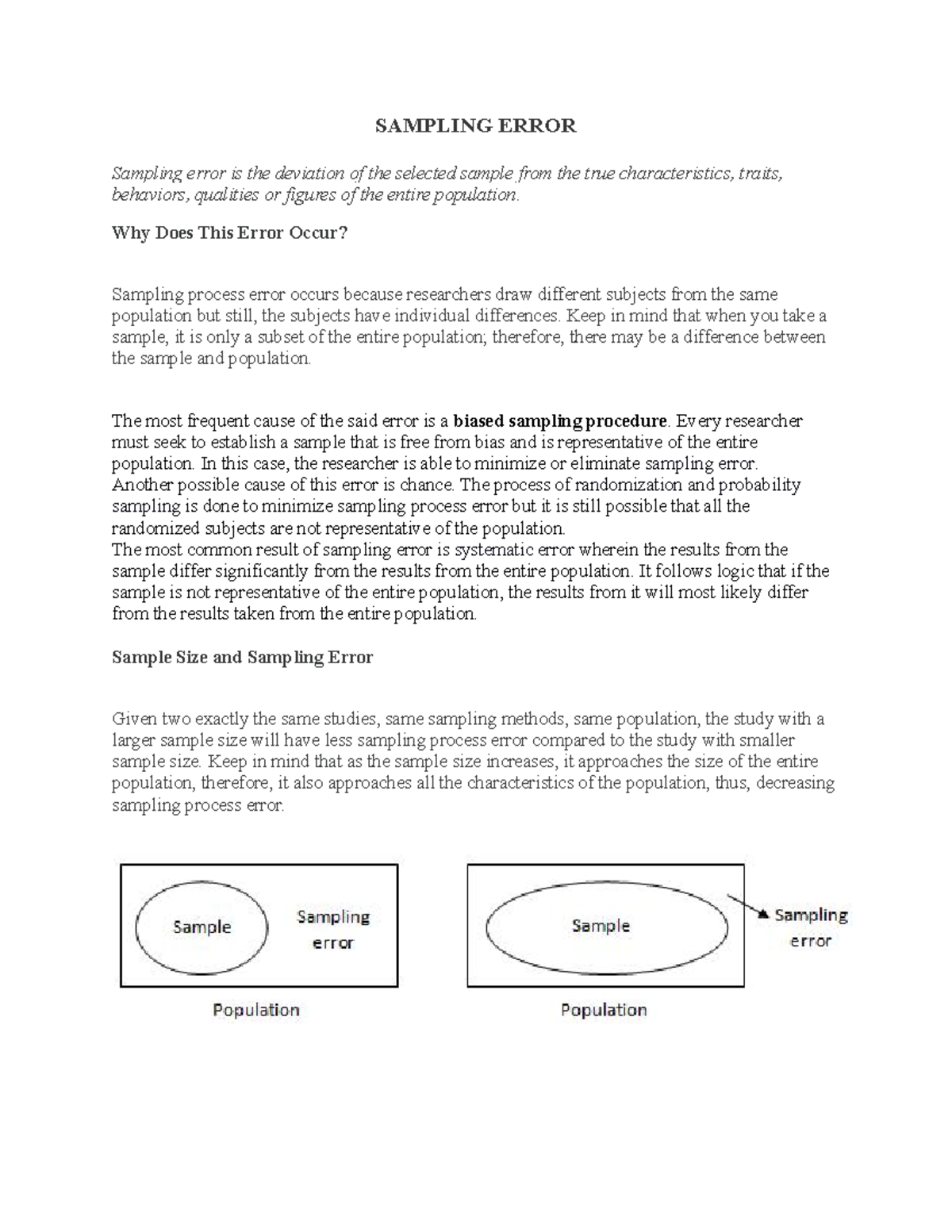 Sampling Error SAMPLING ERROR Sampling error is the deviation of the