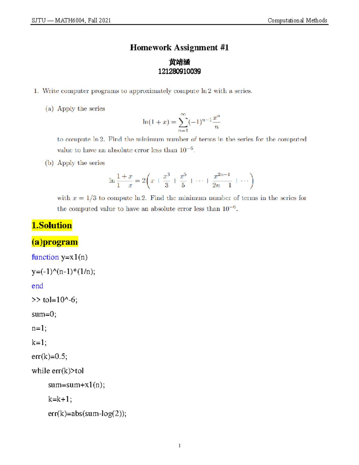 Math homework 1-计算方法 - Homework Assignment 黄靖涵 121280910039 1 (a ...