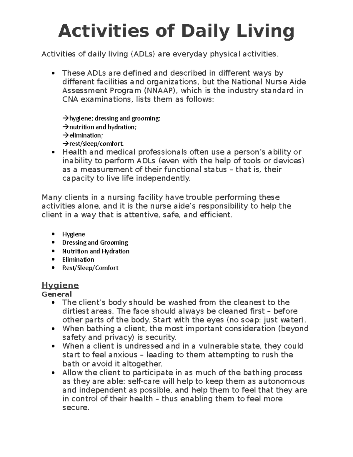 Activities of daily living These ADLs are defined and described in