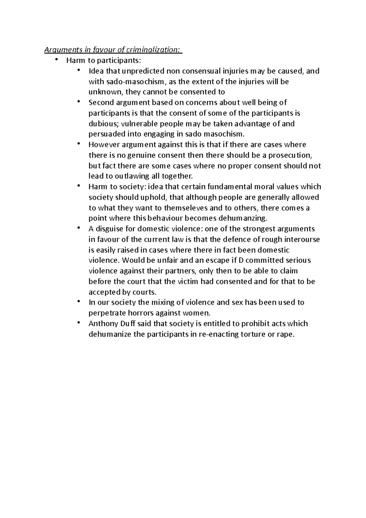 9 - criminal law - Arguments in favour of criminalization: Harm to ...