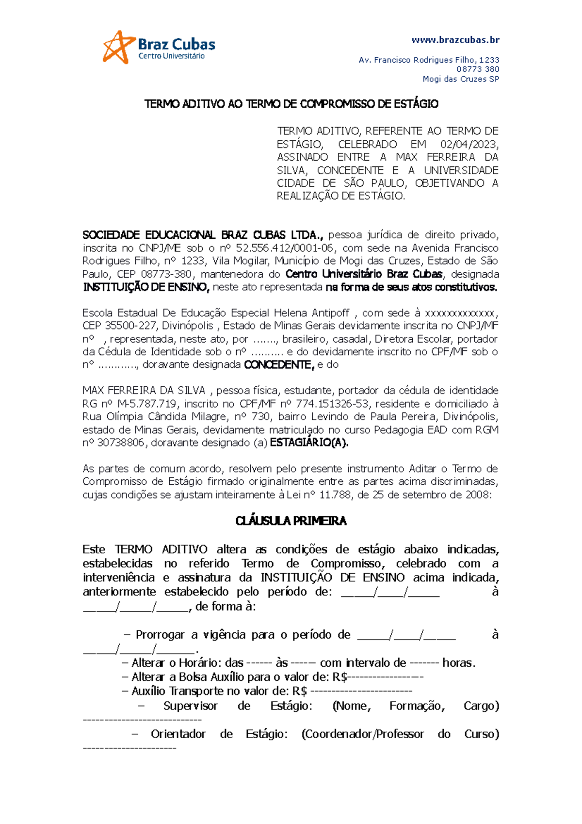 Termo aditivo braz cubas brazcubas Av. Francisco Rodrigues Filho