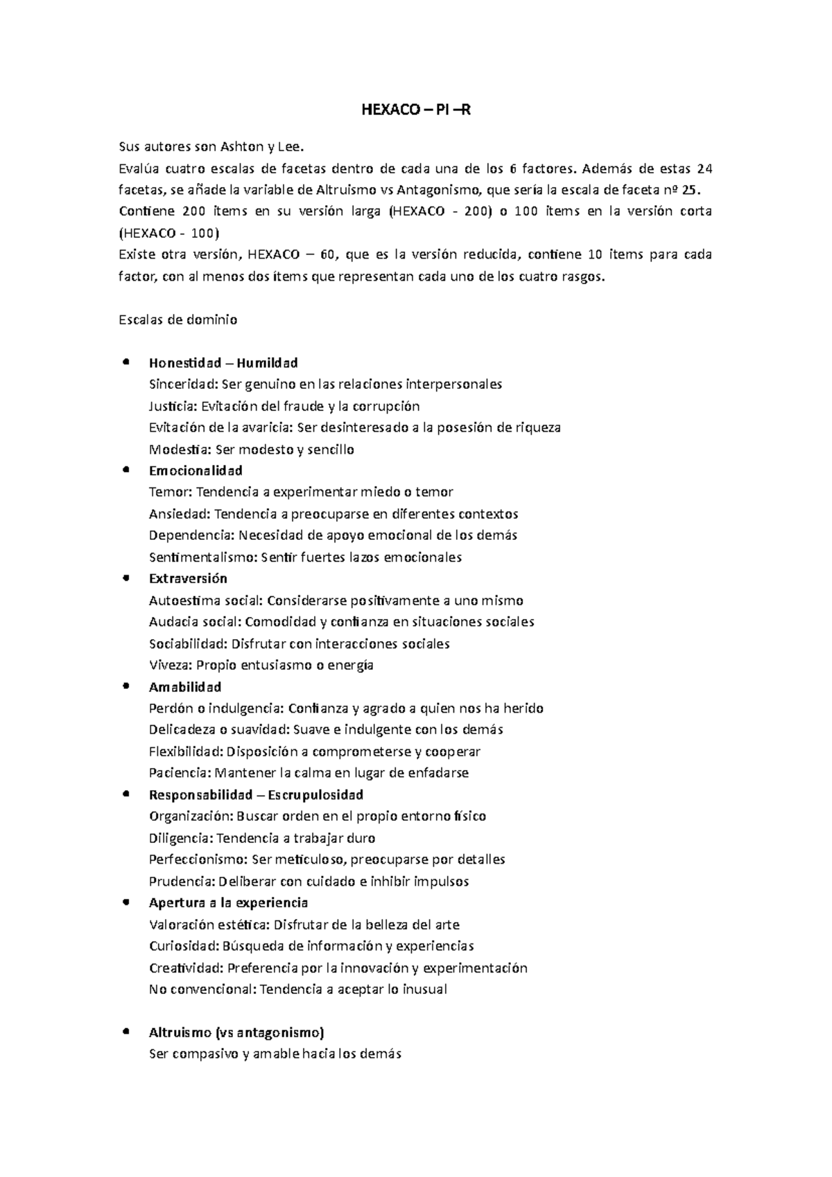 Teoría test Hexaco - HEXACO – PI –R Sus autores son Ashton y Lee. Evalúa  cuatro escalas de facetas - Studocu