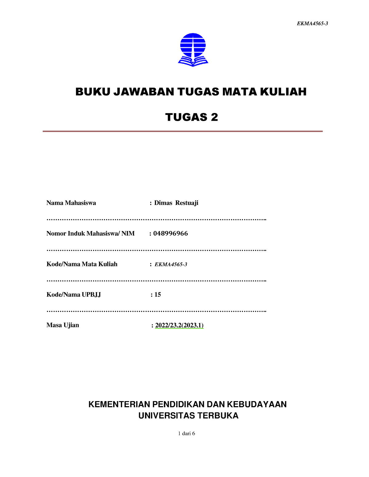 Tugas 2 Manajemen Perubahan Ekma4565 Dimas Restuaji 048996966 ...