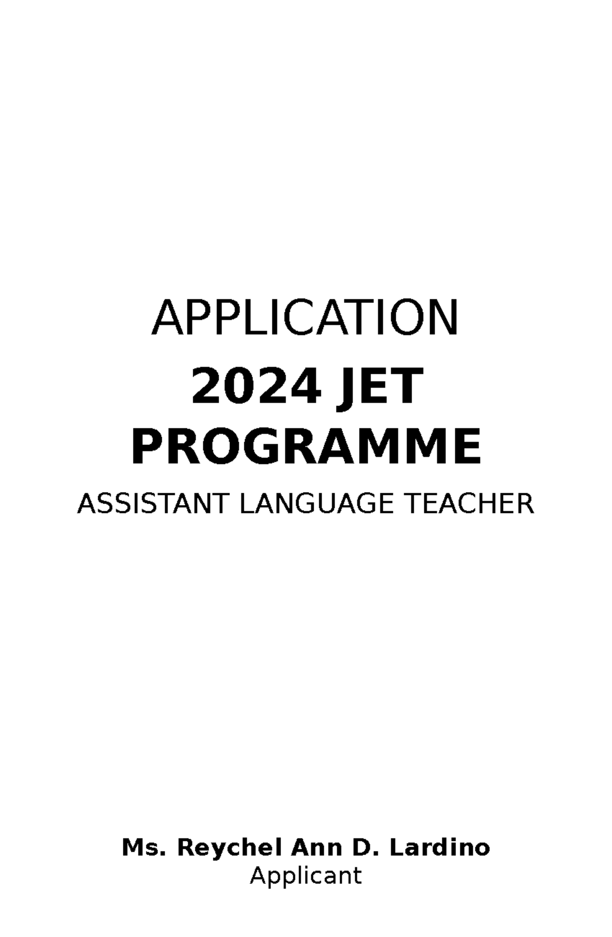 JET Program This is for application to Japan APPLICATION 2024 JET