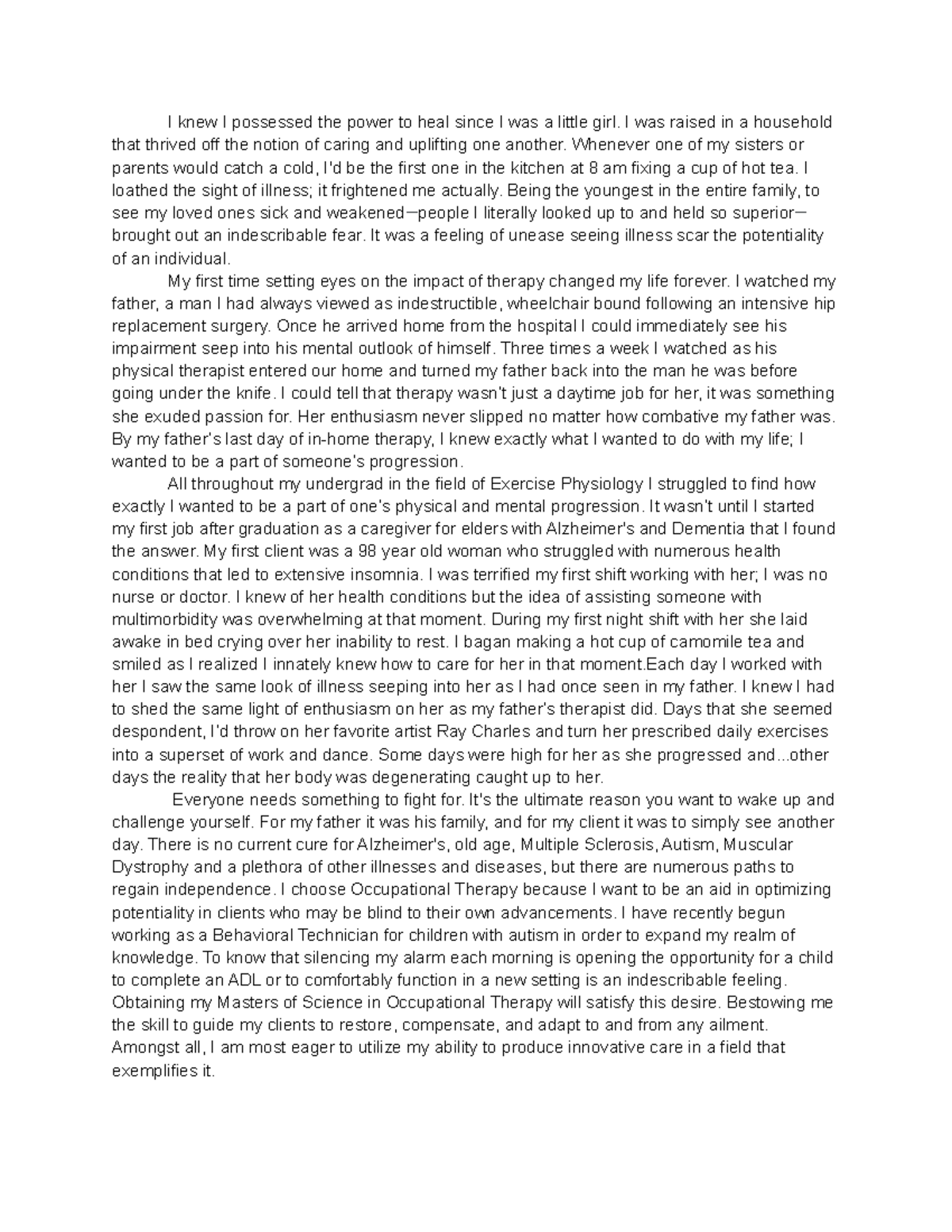 Personal Statement Final Draft - I knew I possessed the power to heal ...