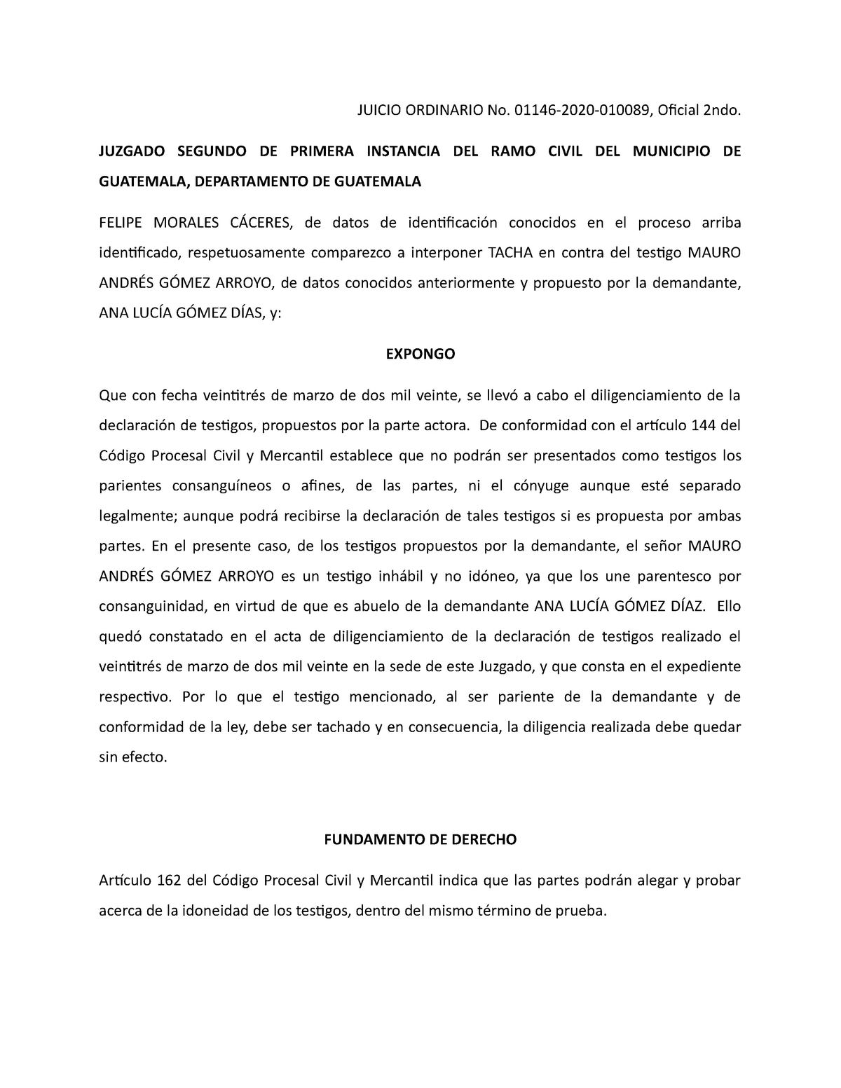 Memorial DE Tacha DE Testigos - JUICIO ORDINARIO No. 01146-2020-010089,  Oficial 2ndo. JUZGADO - Studocu