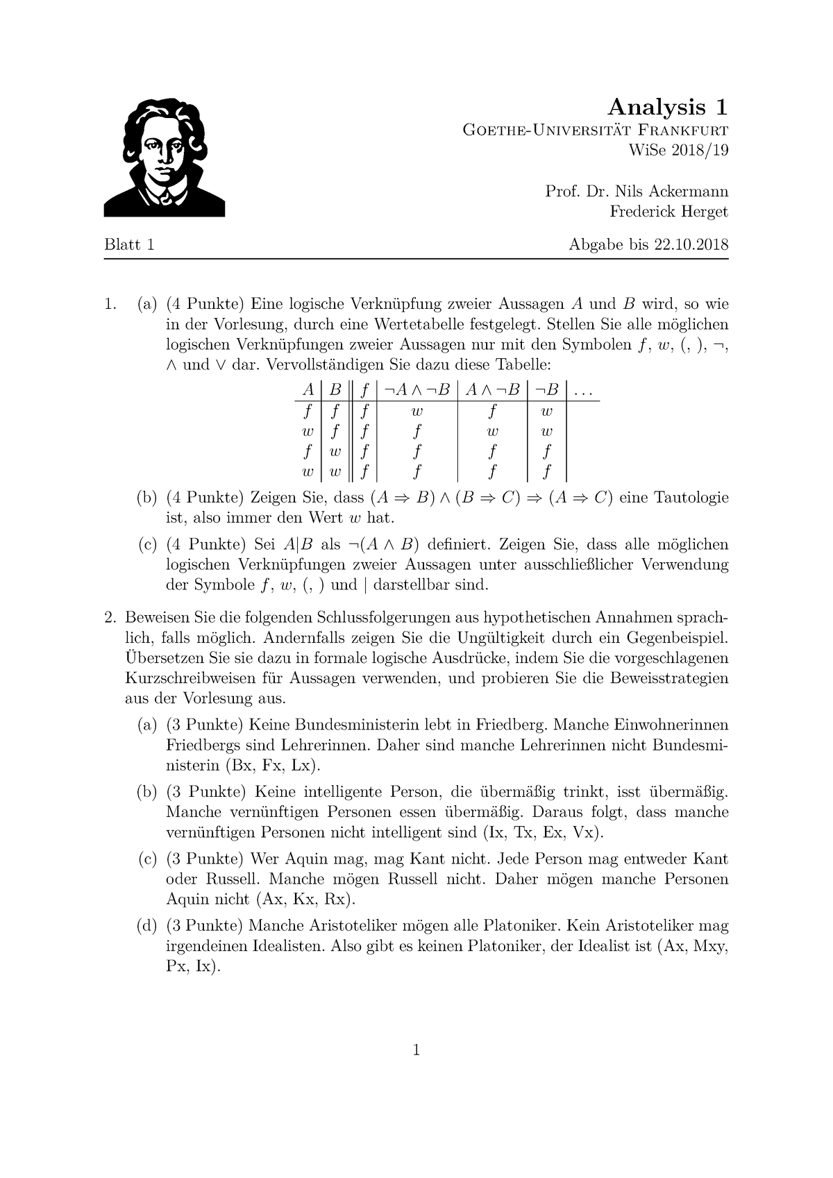 Blatt-01 - Wintersemester - Analysis 1 Goethe-Universität Frankfurt WiSe 2018/ Prof. Dr. Nils 