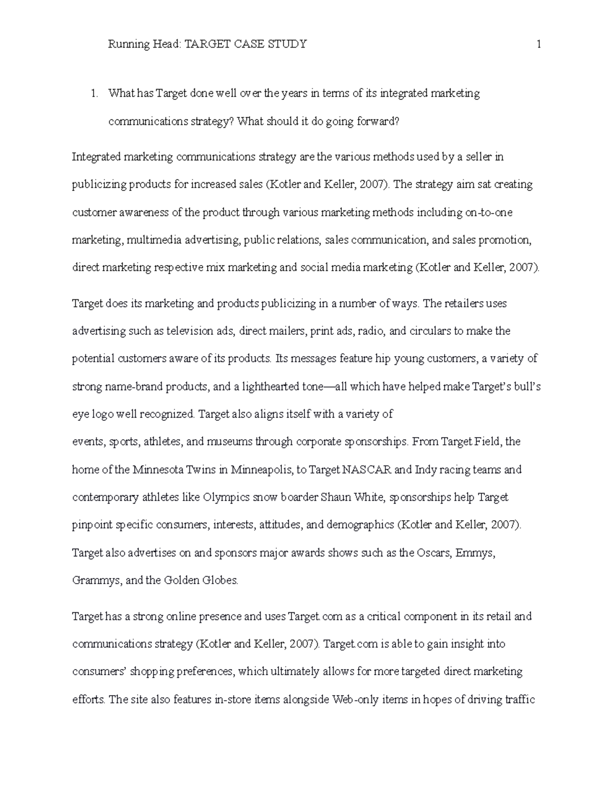 Target case study1 Running Head TARGET CASE STUDY 1 What has Target