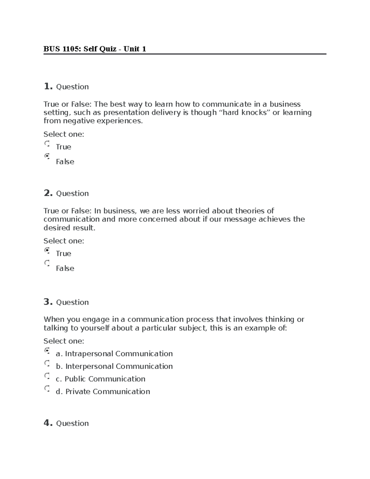 BUS1105 Self Quiz - Unit 1 - BUS 1105: Self Quiz - Unit 1 1. Question ...