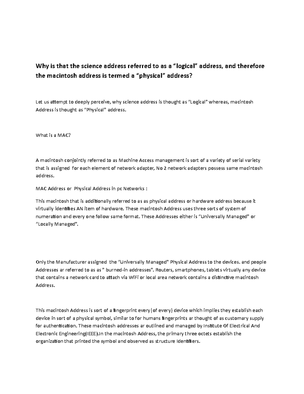Why is that the science address referred to as a “logical” address, and ...