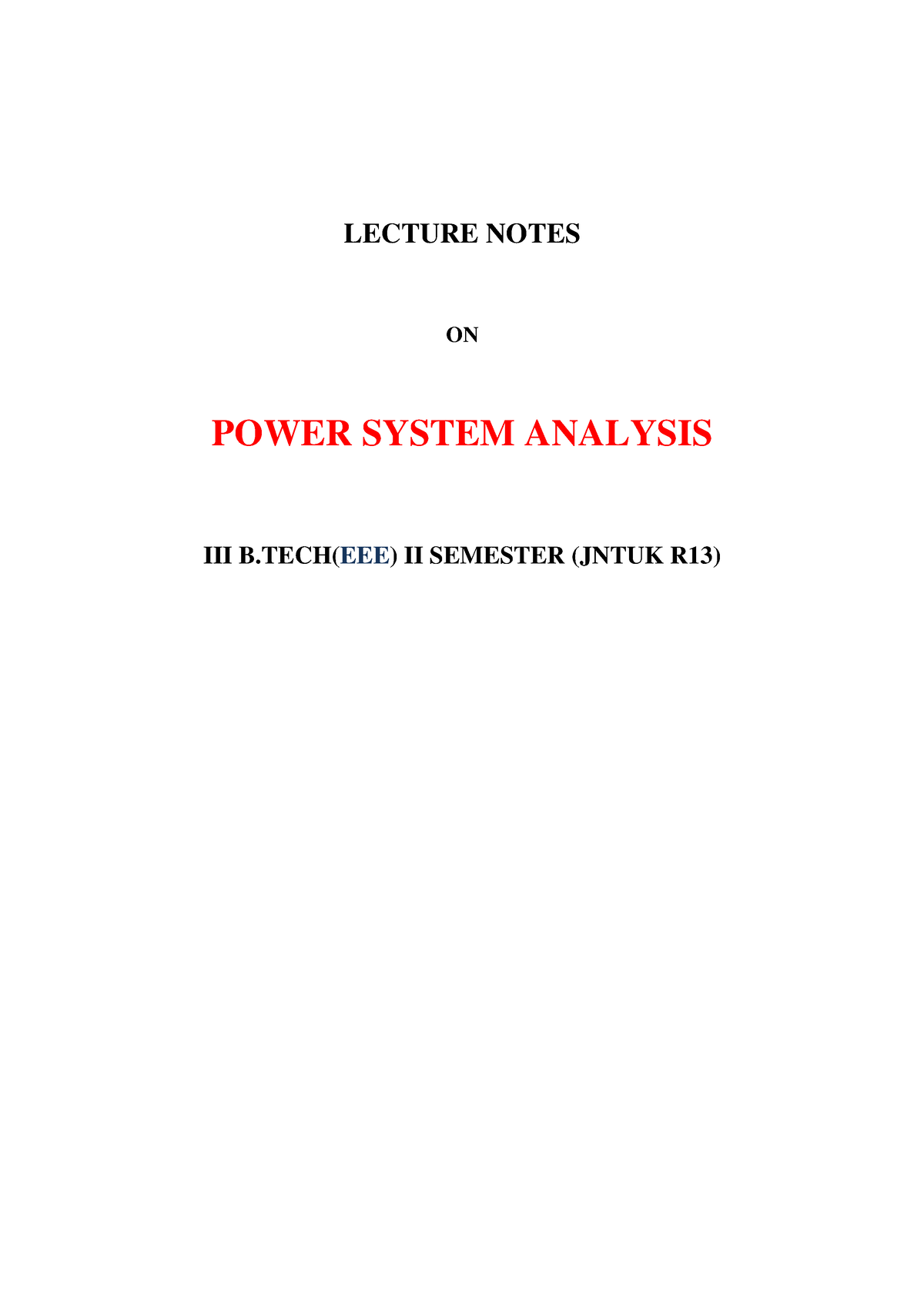 PSA Unit 1 per unit LECTURE NOTES ON POWER SYSTEM ANALYSIS III