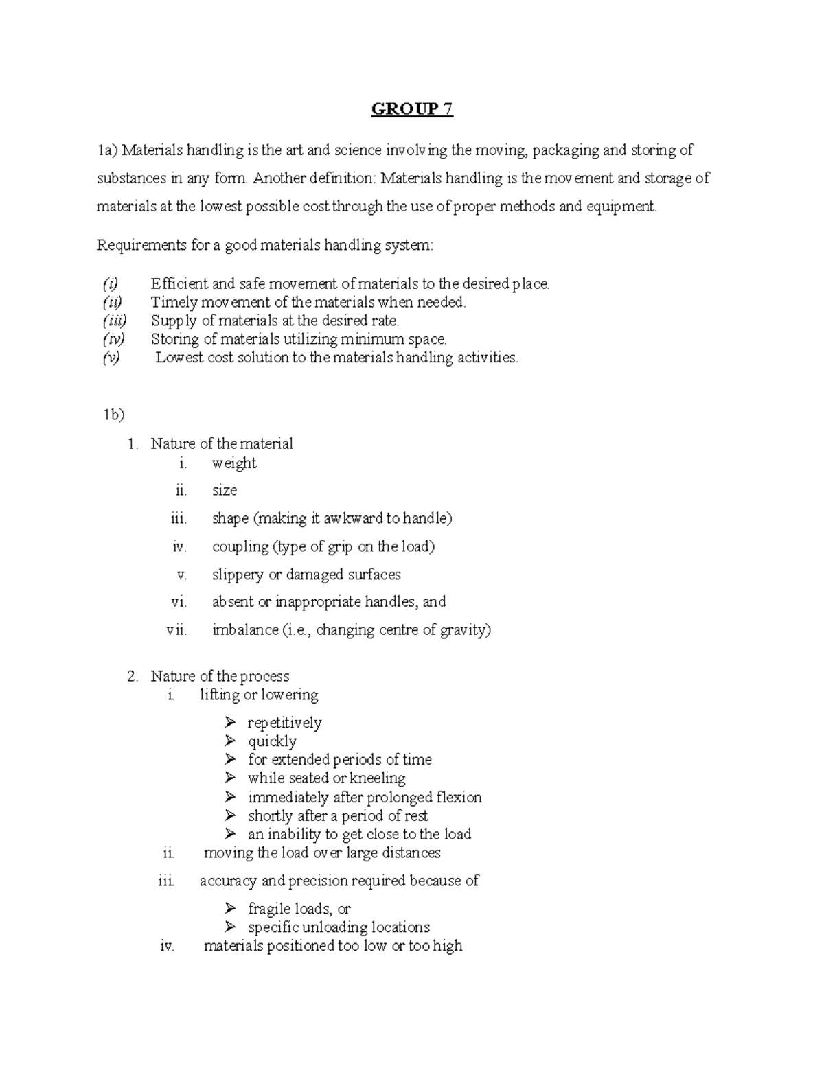Solution Chg 533 Group 7 GROUP 7 1a) Materials handling is the art